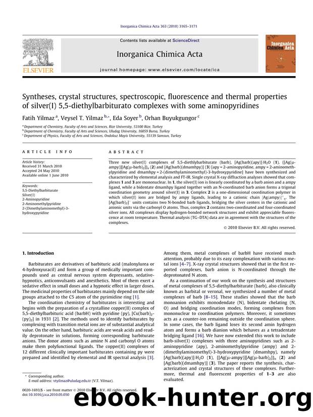 Syntheses, crystal structures, spectroscopic, fluorescence and thermal properties of silver(I) 5,5-diethylbarbiturato complexes with some aminopyridines by Fatih Yilmaz & Veysel T. Yilmaz & Eda Soyer & Orhan Buyukgungor