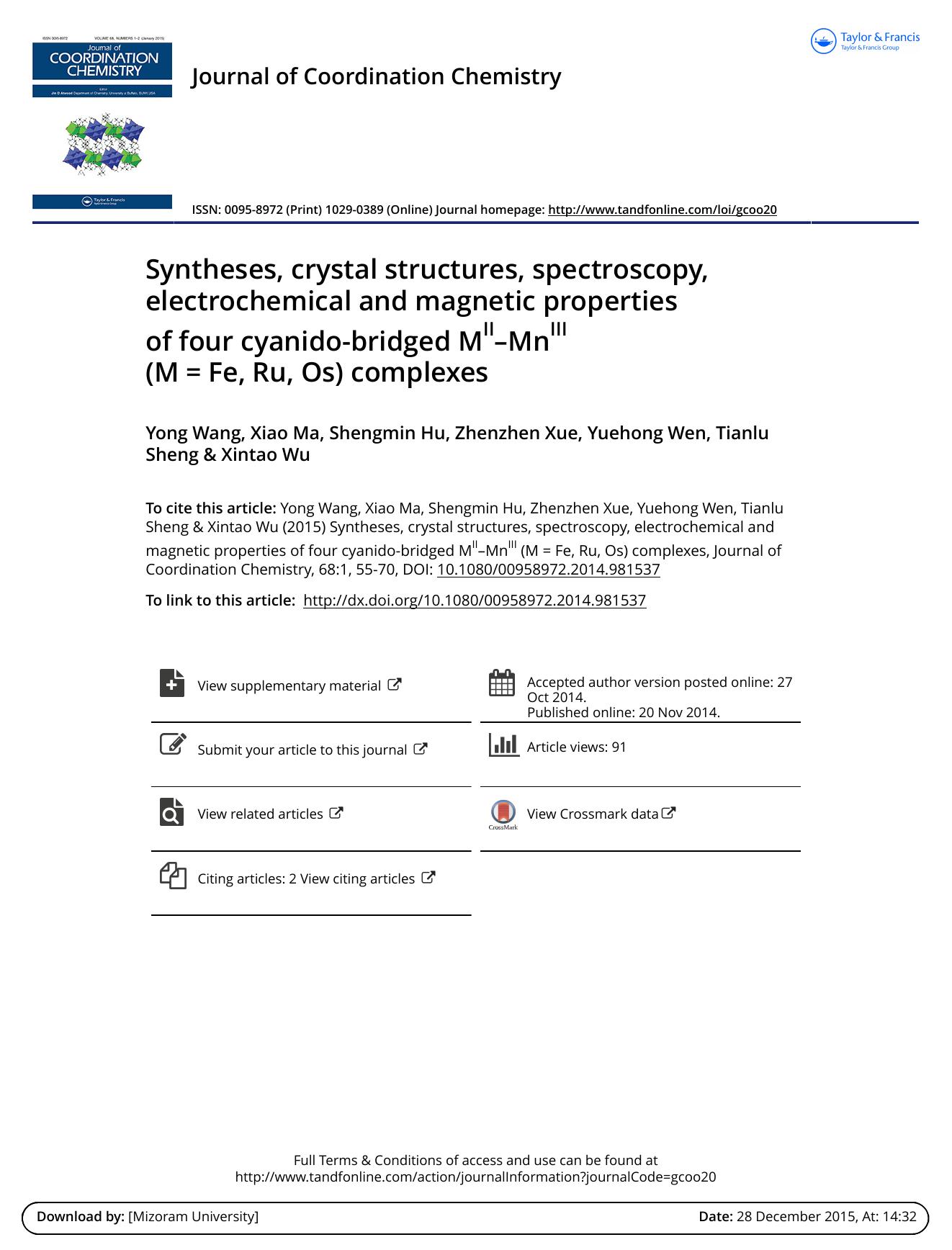 Syntheses, crystal structures, spectroscopy, electrochemical and magnetic properties of four cyanido-bridged MIIâMnIII (M = Fe, Ru, Os) complexes by Yong Wang