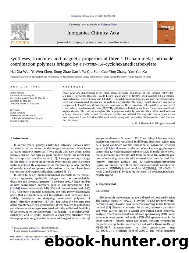 Syntheses, structures and magnetic properties of three 1-D chain metalÃ¢â¬ânitroxide coordination polymers bridged by e,e-trans-1,4-cyclohexanedicarboxylate by Hai-Xia Wei & Yi-Wen Chen & Dong-Zhao Gao & Ya-Qiu Sun & Guo-Ying Zhang & Yan-Yan Xu