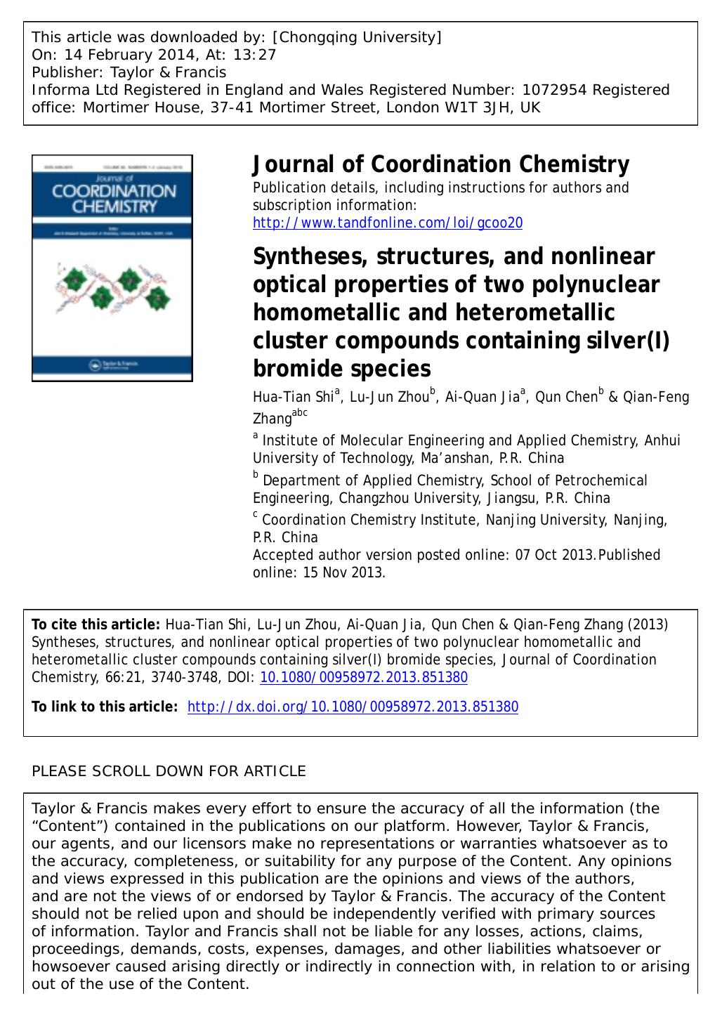 Syntheses, structures, and nonlinear optical properties of two polynuclear homometallic and heterometallic cluster compounds containing silver(I) bromide species by Hua-Tian Shi & Lu-Jun Zhou & Ai-Quan Jia & Qun Chen & Qian-Feng Zhang