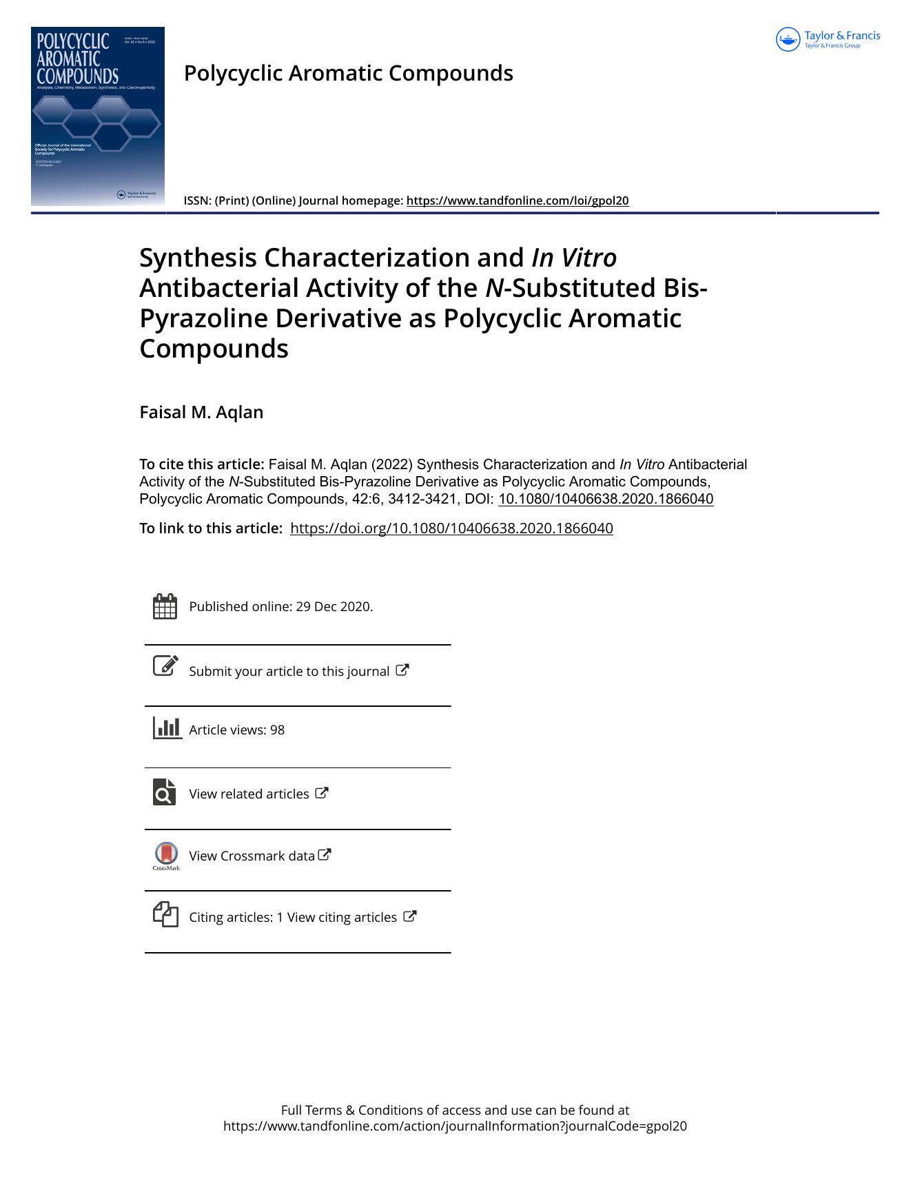 Synthesis Characterization and InÂ Vitro Antibacterial Activity of the N-Substituted Bis-Pyrazoline Derivative as Polycyclic Aromatic Compounds by Aqlan Faisal M