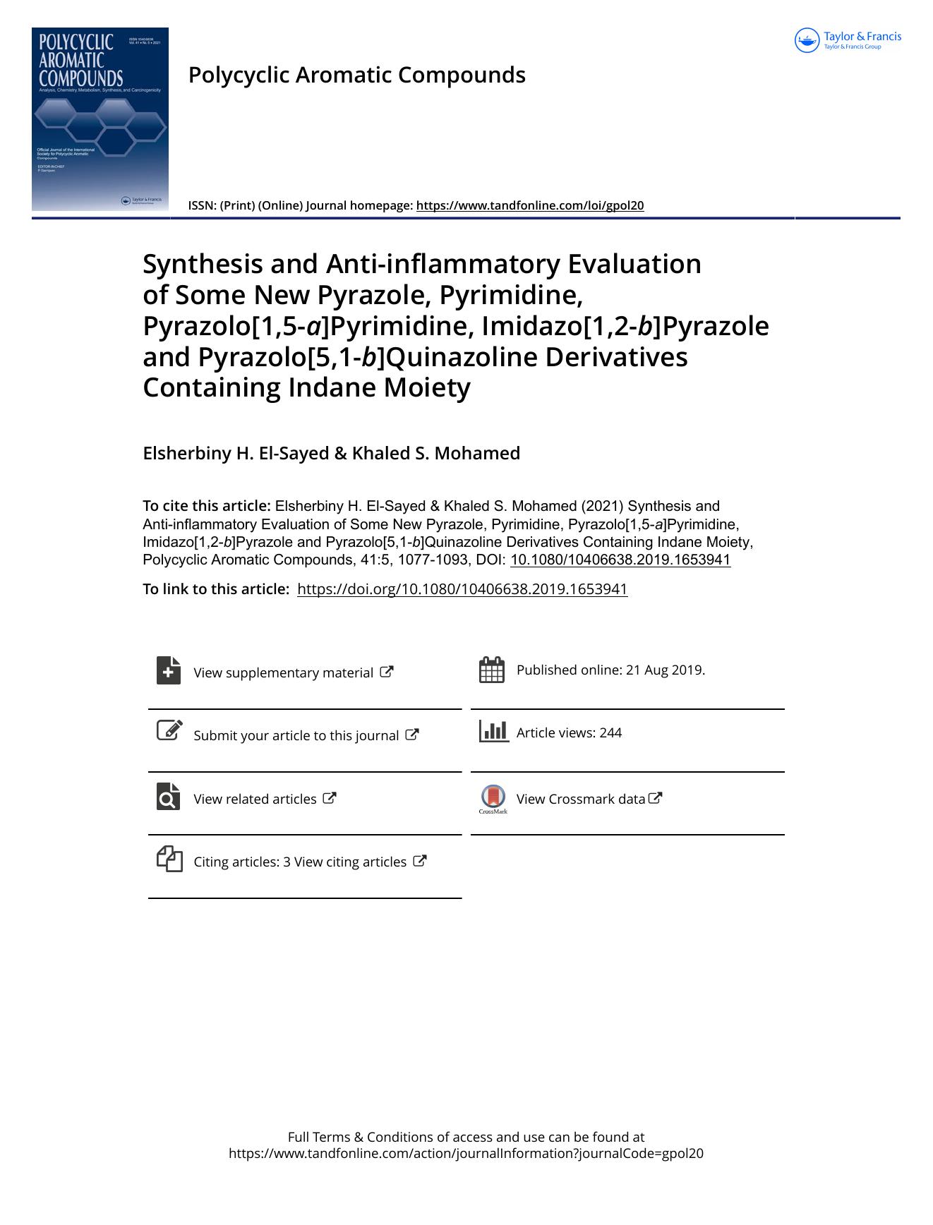 Synthesis and Anti-inflammatory Evaluation of Some New Pyrazole, Pyrimidine, Pyrazolo[1,5-a]Pyrimidine, Imidazo[1,2-b]Pyrazole and Pyrazolo[5,1-b]Quinazoline Derivatives Containing Indane Moiety by El-Sayed Elsherbiny H. & Mohamed Khaled S