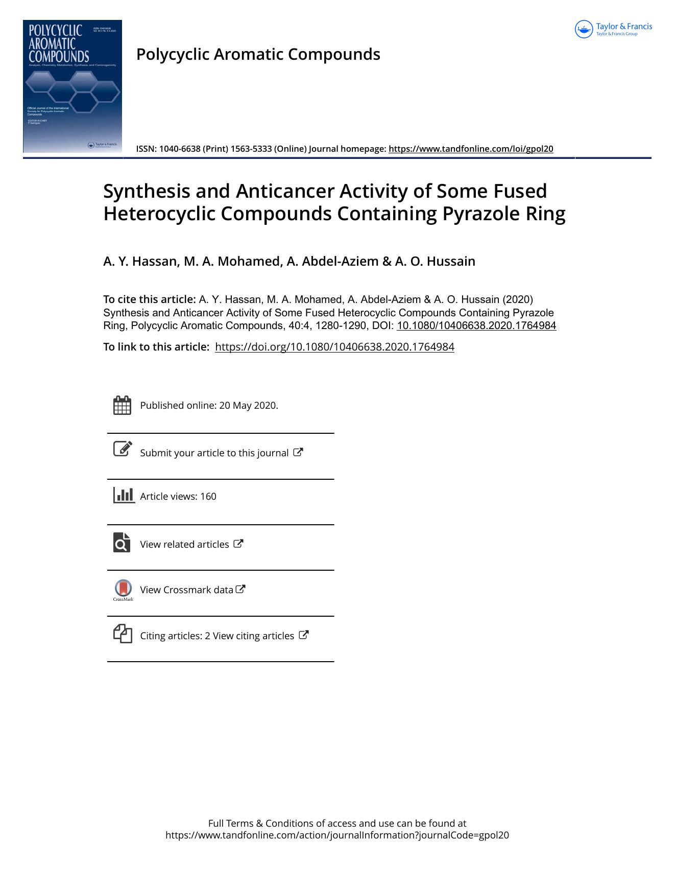 Synthesis and Anticancer Activity of Some Fused Heterocyclic Compounds Containing Pyrazole Ring by Hassan A. Y. & Mohamed M. A. & Abdel-Aziem A. & Hussain A. O