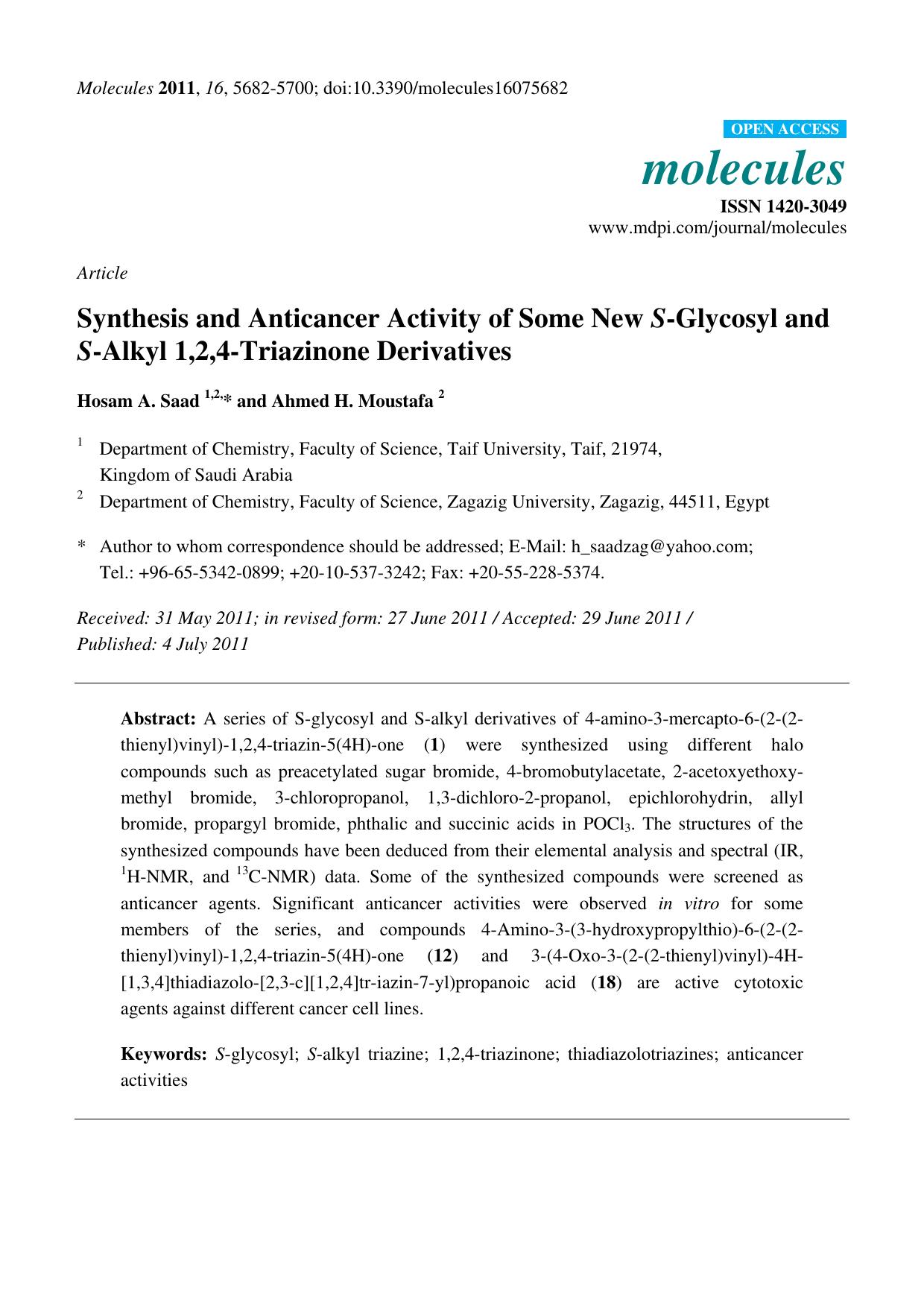 Synthesis and Anticancer Activity of Some New S-Glycosyl and S-Alkyl 1,2,4-Triazinone Derivatives by Hosam A. Saad 1 2 * and Ahmed H. Moustafa 2