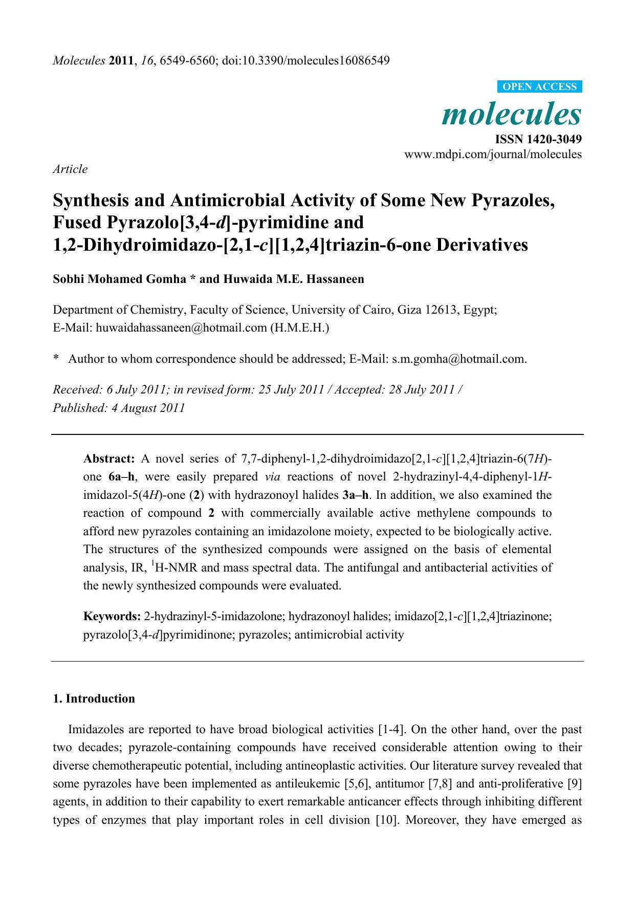 Synthesis and Antimicrobial Activity of Some New Pyrazoles, Fused Pyrazolo[3,4-d]-pyrimidine and 1,2-Dihydroimidazo-[2,1-c][1,2,4]triazin-6-one Derivatives by Sobhi Mohamed Gomha & Huwaida M.E. Hassaneen