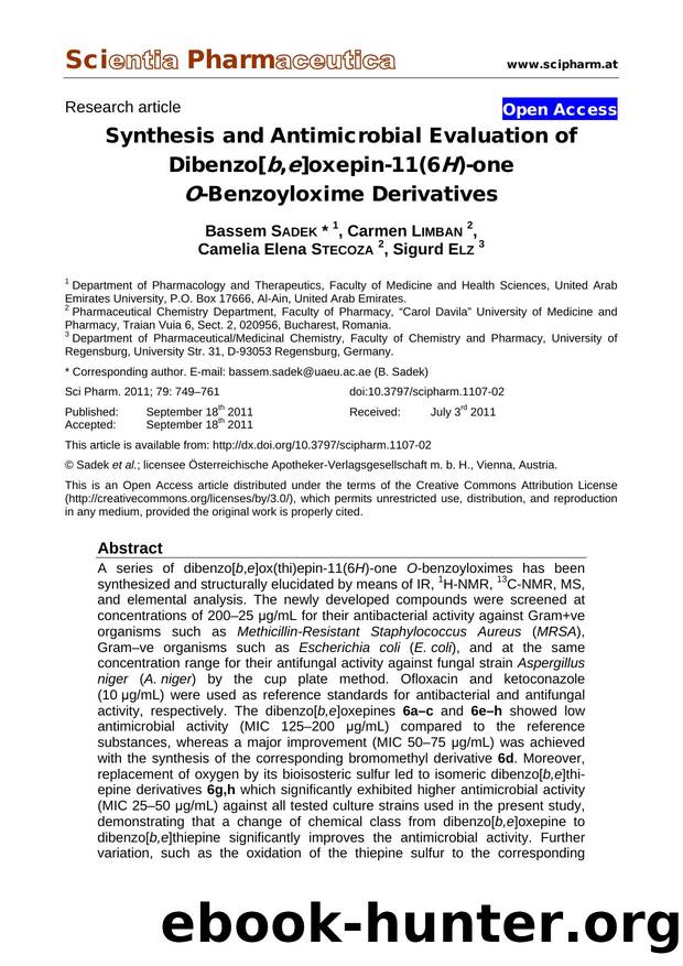 Synthesis and Antimicrobial Evaluation of Dibenzo[b,e]oxepin-11(6H)-one O-Benzoyloxime Derivatives by Bassem SADEK Carmen LIMBAN Camelia Elena STECOZA Sigurd ELZ