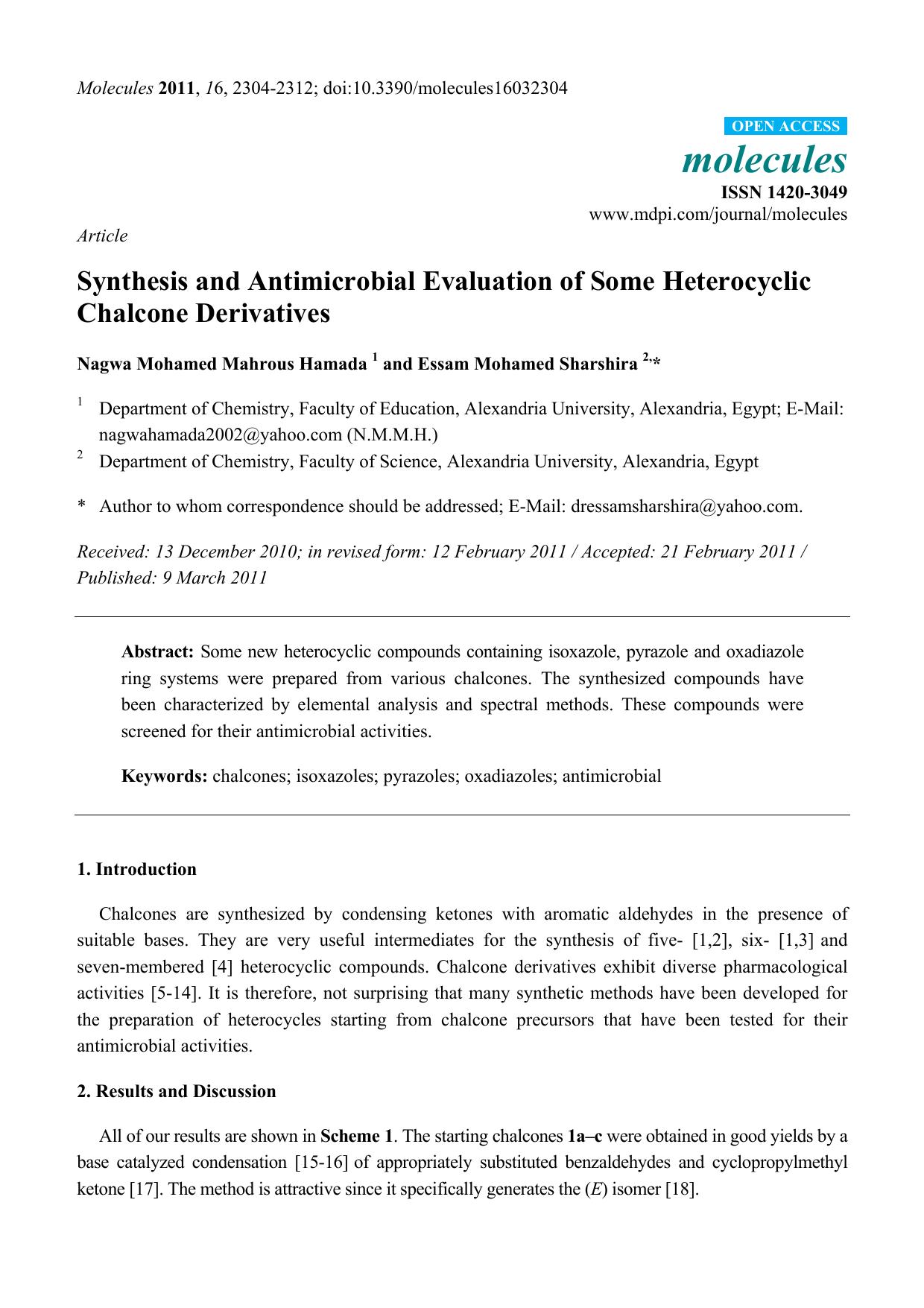 Synthesis and Antimicrobial Evaluation of Some Heterocyclic Chalcone Derivatives by Nagwa Mohamed Mahrous Hamada 1 and Essam Mohamed Sharshira 2 *