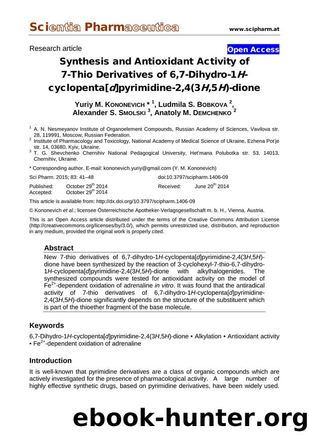 Synthesis and Antioxidant Activity of 7-Thio Derivatives of 6,7-Dihydro-1H-cyclopenta[d]pyrimidine-2,4(3H,5H)-dione by Yuriy M. KONONEVICH Ludmila S. BOBKOVA Alexander S. SMOLSKI Anatoly M. DEMCHENKO