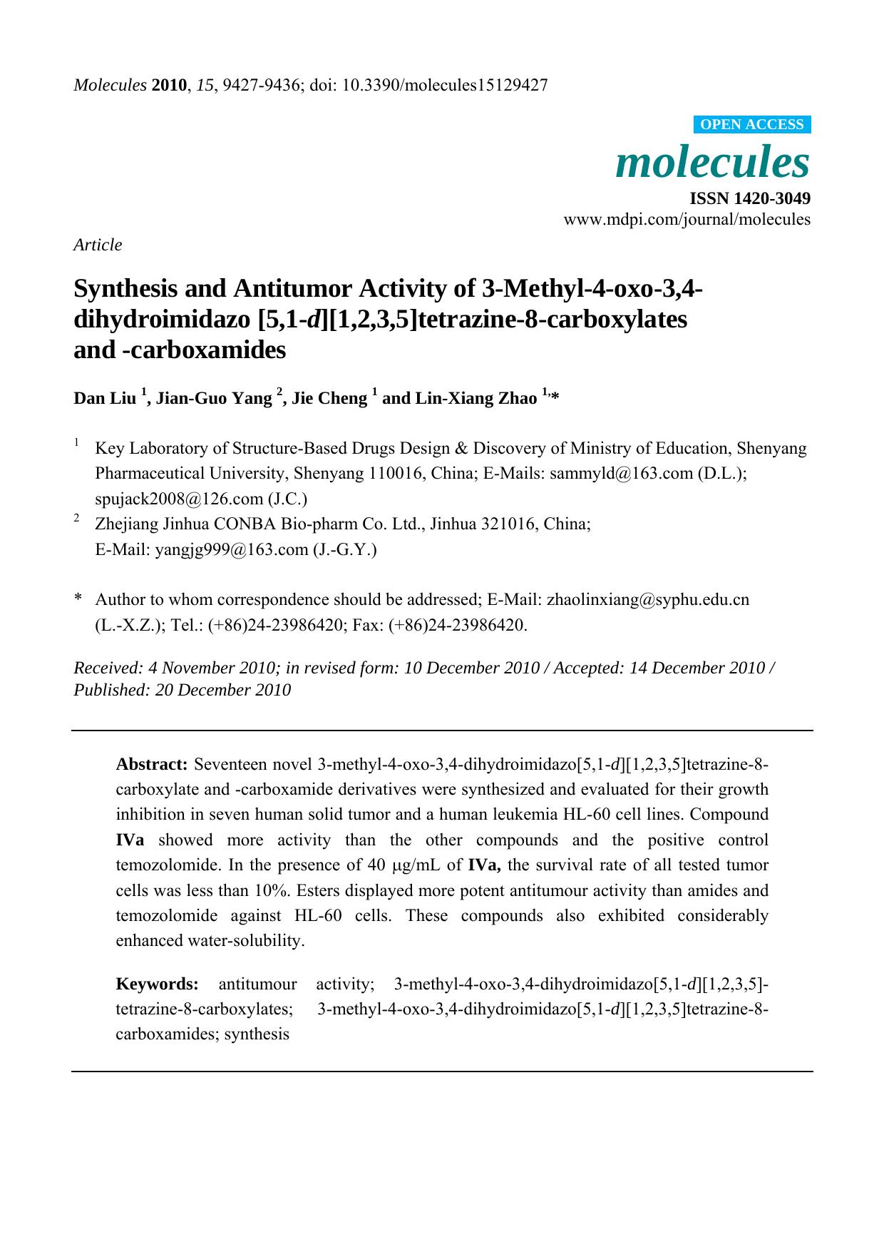Synthesis and Antitumor Activity of 3-Methyl-4-oxo-3,4-dihydroimidazo [5,1-d][1,2,3,5]tetrazine-8-carboxylates by Dan Liu 1 & Jian-Guo Yang 2 & Jie Cheng 1 and Lin-Xiang Zhao 1 & *
