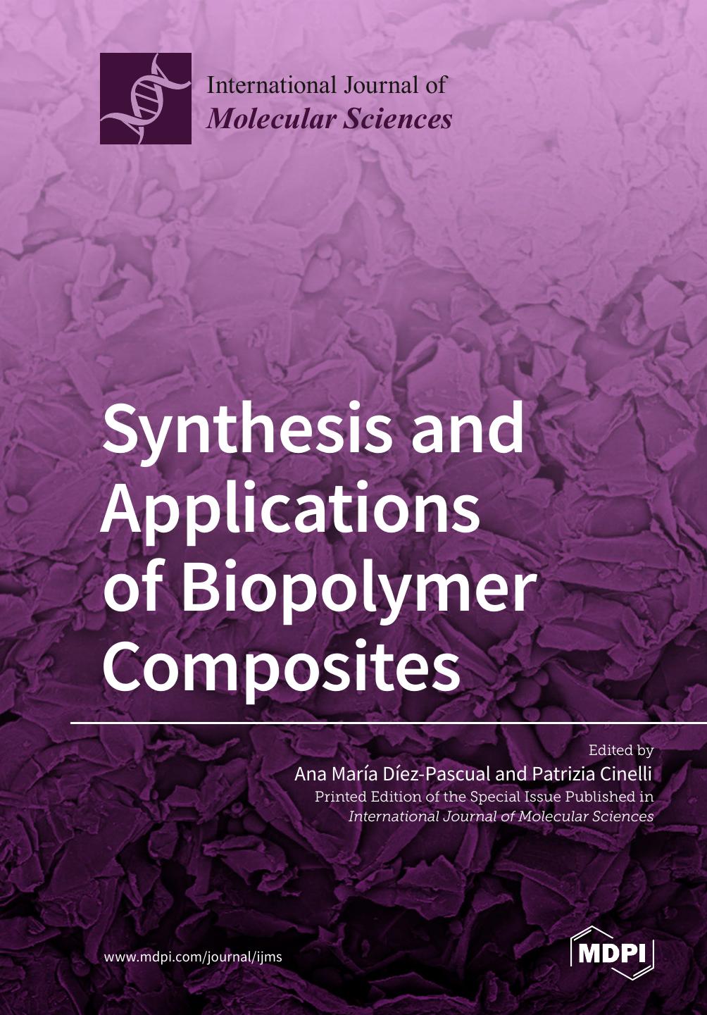 Synthesis and Applications of Biopolymer Composites by Díez-Pascual A.M. Cinelli P. (ed.)