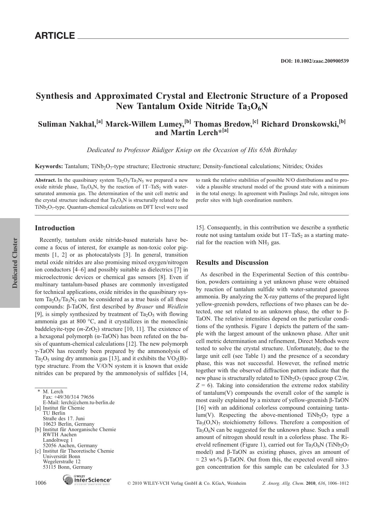 Synthesis and Approximated Crystal and Electronic Structure of a Proposed New Tantalum Oxide Nitride Ta3O6Nâ¬ by Unknown