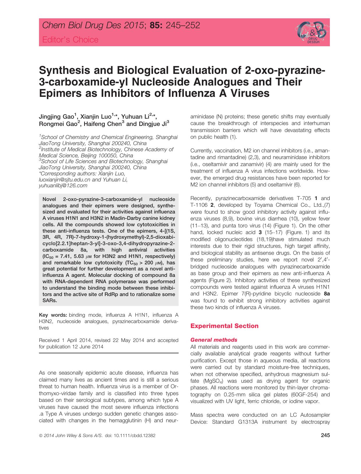 Synthesis and Biological Evaluation of 2‐oxo‐pyrazine‐3‐carboxamide‐yl Nucleoside Analogues and Their Epimers as Inhibitors of Influenza A Viruses by unknow