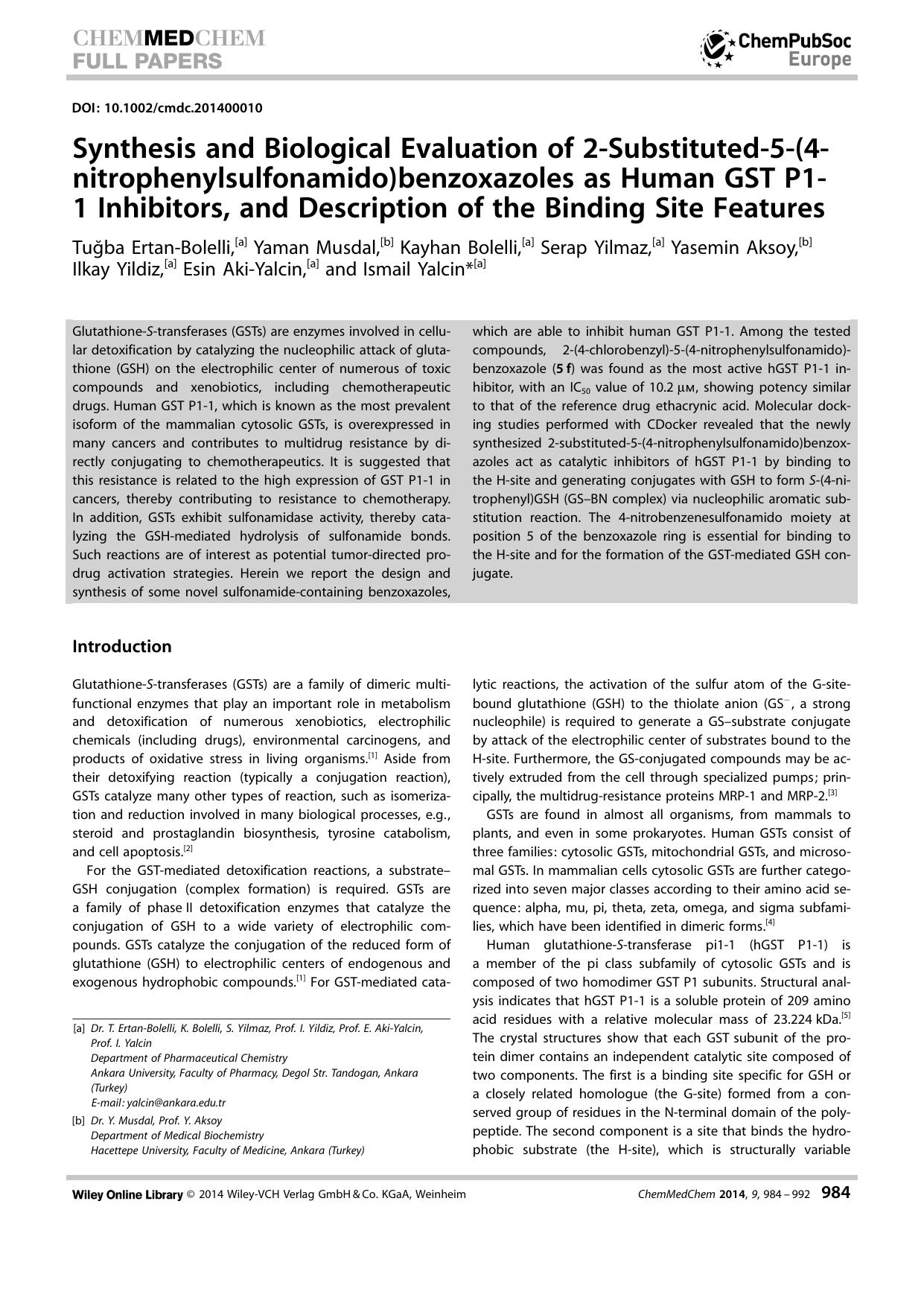 Synthesis and Biological Evaluation of 2Substituted5(4nitrophenylsulfonamido)benzoxazoles as Human GST P11 Inhibitors, and Description of the Binding Site Features by Unknown