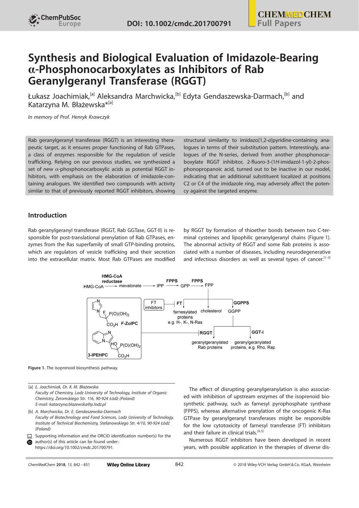 Synthesis and Biological Evaluation of ImidazoleâBearing Î±âPhosphonocarboxylates as Inhibitors of Rab Geranylgeranyl Transferase (RGGT) by Unknown