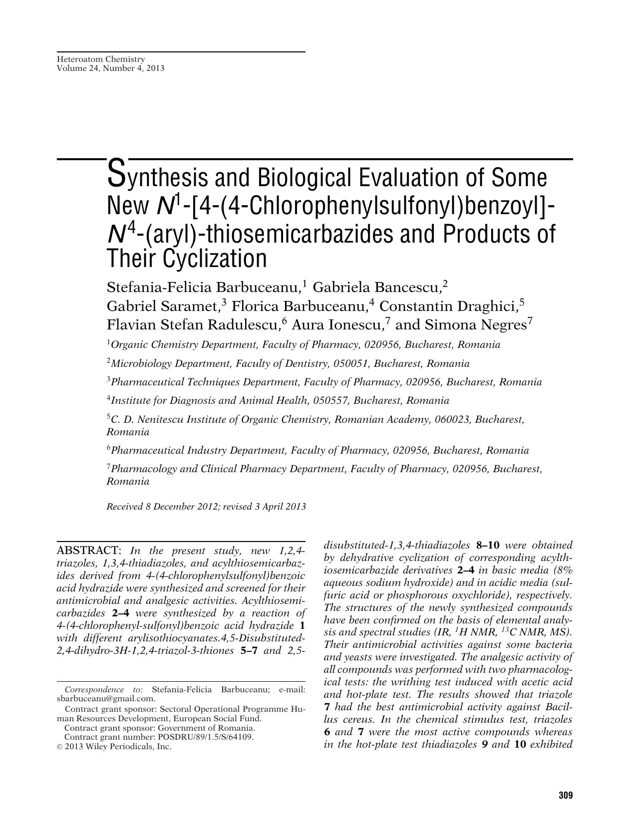 Synthesis and Biological Evaluation of Some New N14(4Chlorophenylsulfonyl)benzoylN4(aryl)thiosemicarbazides and Products of Their Cyclization by F-W-344