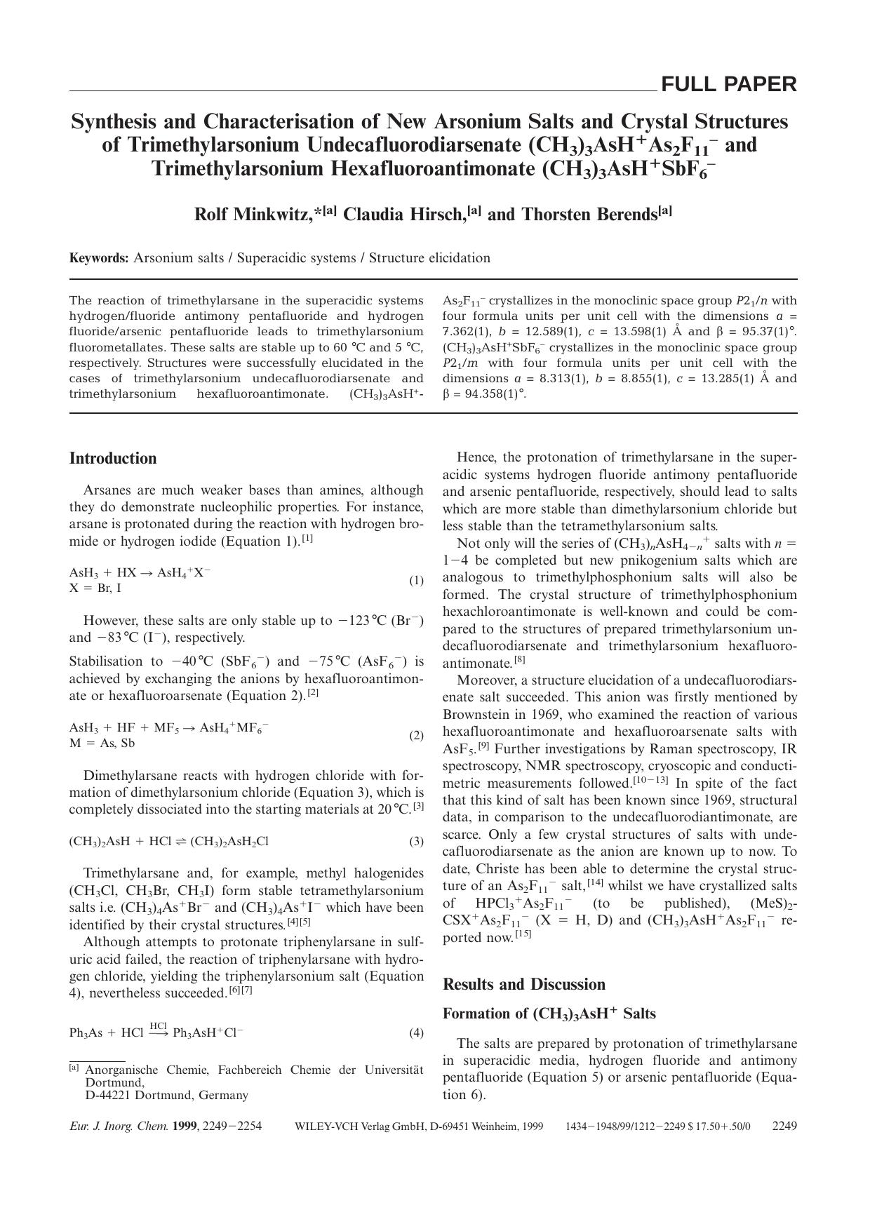 Synthesis and Characterisation of New Arsonium Salts and Crystal Structures of Trimethylarsonium Undecafluorodiarsenate (CH3)3AsH+As2F11[minus] and Trimethylarsonium Hexafluoroanti by Unknown