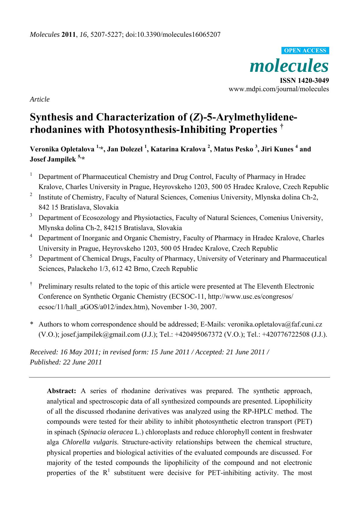 Synthesis and Characterization of (Z)-5-Arylmethylidene-rhodanines with Photosynthesis-Inhibiting Properties â  by Veronika Opletalova & Jan Dolezel & Katarina Kralova & Matus Pesko & Jiri Kunes & Josef Jampilek