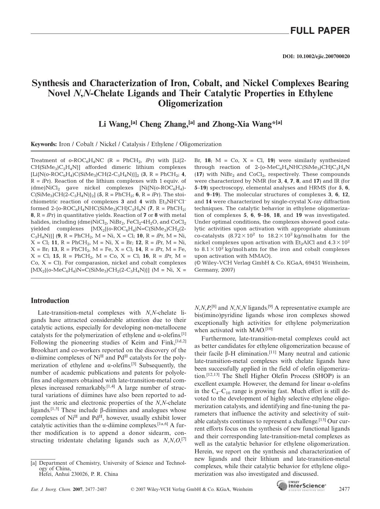 Synthesis and Characterization of Iron, Cobalt, and Nickel Complexes Bearing Novel N,N-Chelate Ligands and Their Catalytic Properties in Ethylene Oligomerization by Unknown