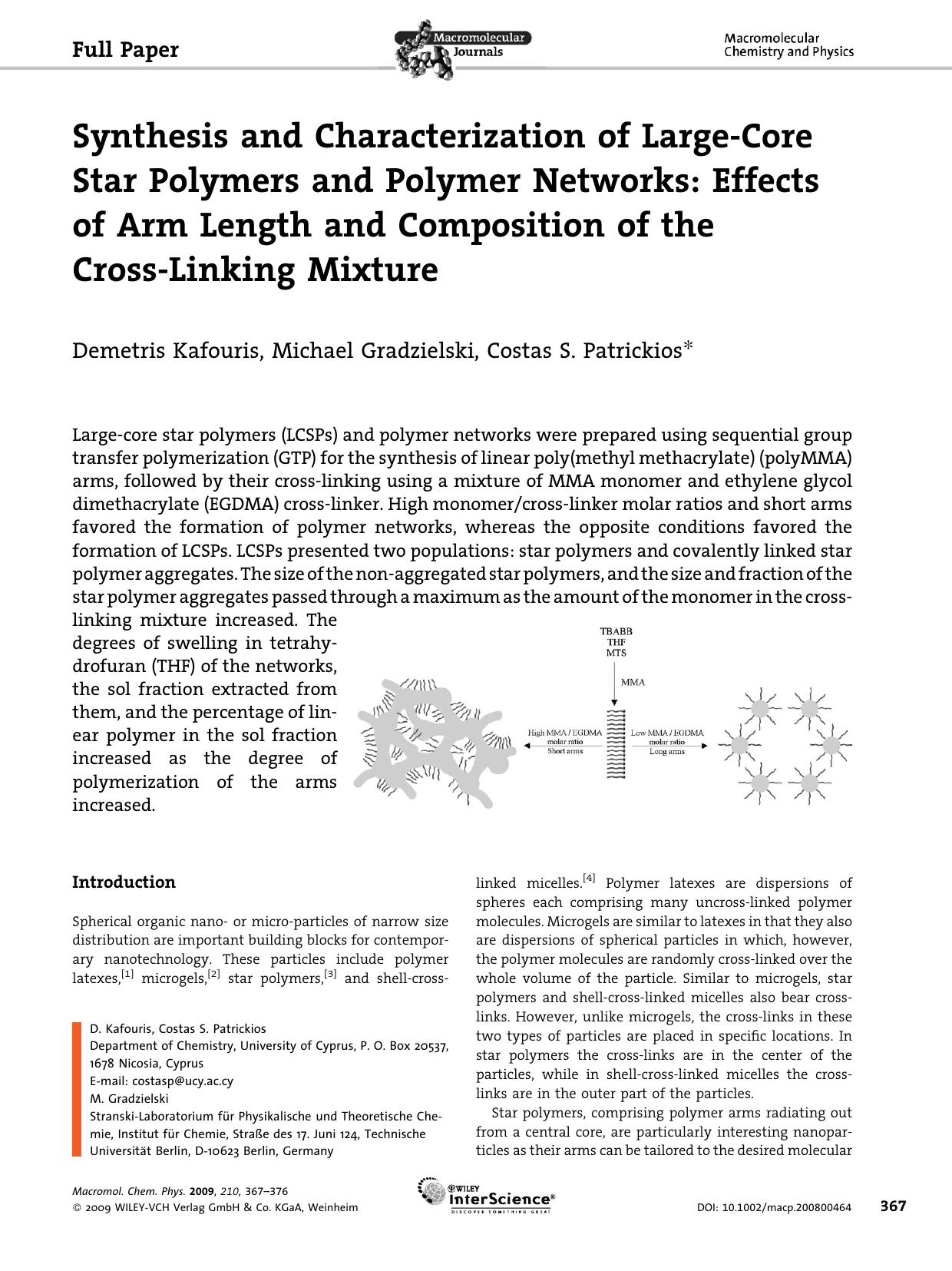Synthesis and Characterization of Large-Core Star Polymers and Polymer Networks: Effects of Arm Length and Composition of the Cross-Linking Mixture by Unknown