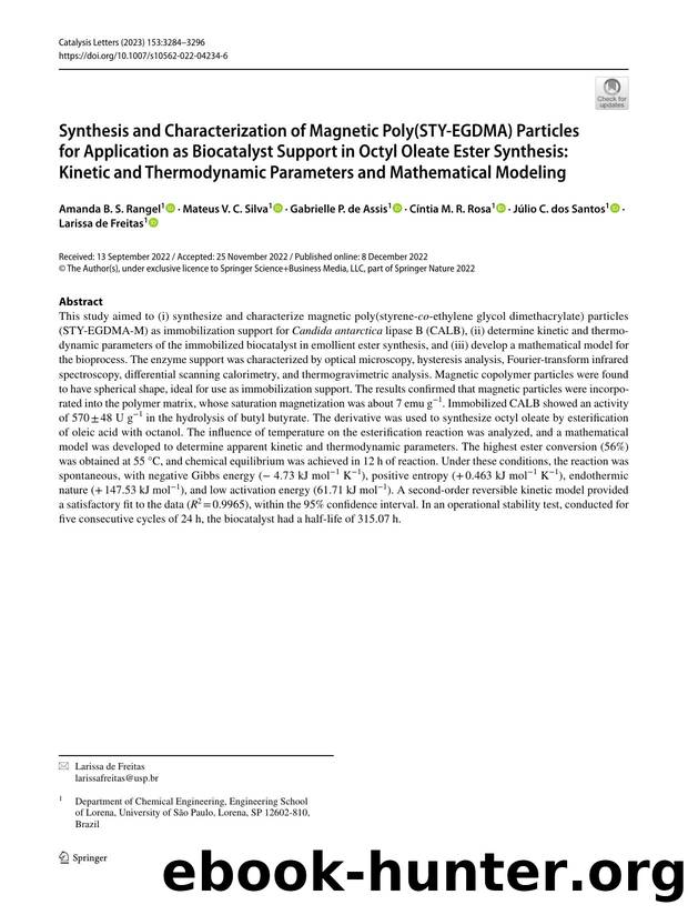 Synthesis and Characterization of Magnetic Poly(STY-EGDMA) Particles for Application as Biocatalyst Support in Octyl Oleate Ester Synthesis: Kinetic and Thermodynamic Parameters an by unknow