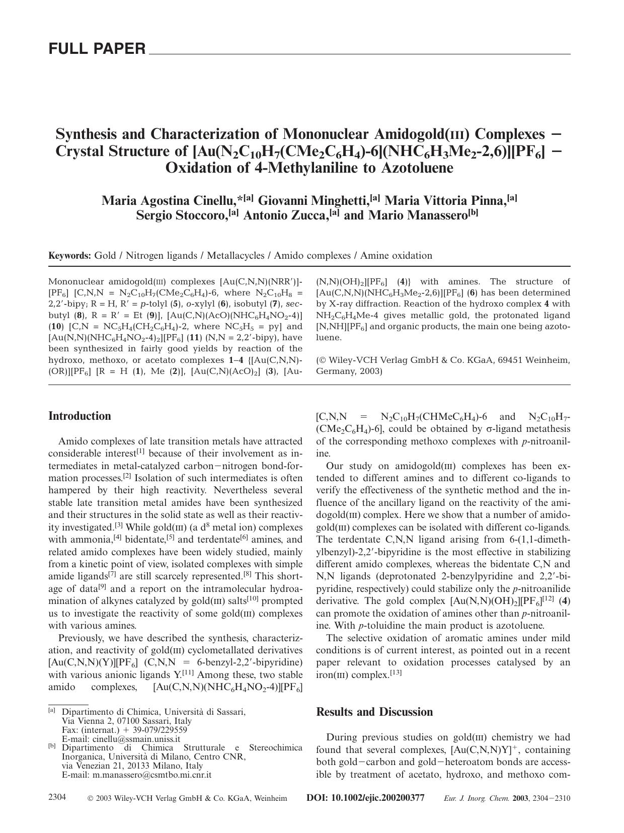 Synthesis and Characterization of Mononuclear Amidogold(III) Complexes - Crystal Structure of [Au(N2C10H7(CMe2C6H4)-6](NHC6H3Me2-2,6)][PF6] - Oxidation of 4-Methylaniline to Azotoluene by Unknown