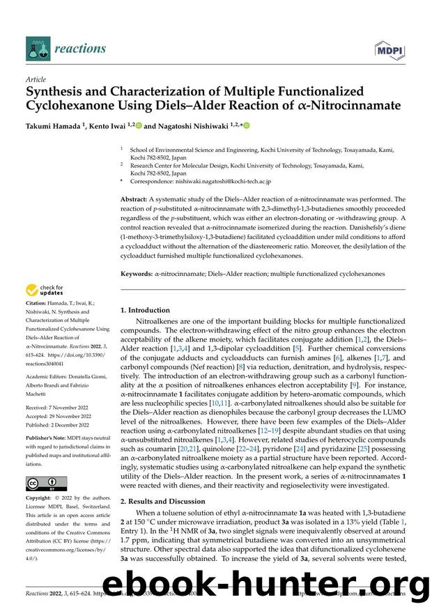 Synthesis and Characterization of Multiple Functionalized Cyclohexanone Using DielsâAlder Reaction of -Nitrocinnamate by Takumi Hamada Kento Iwai & Nagatoshi Nishiwaki