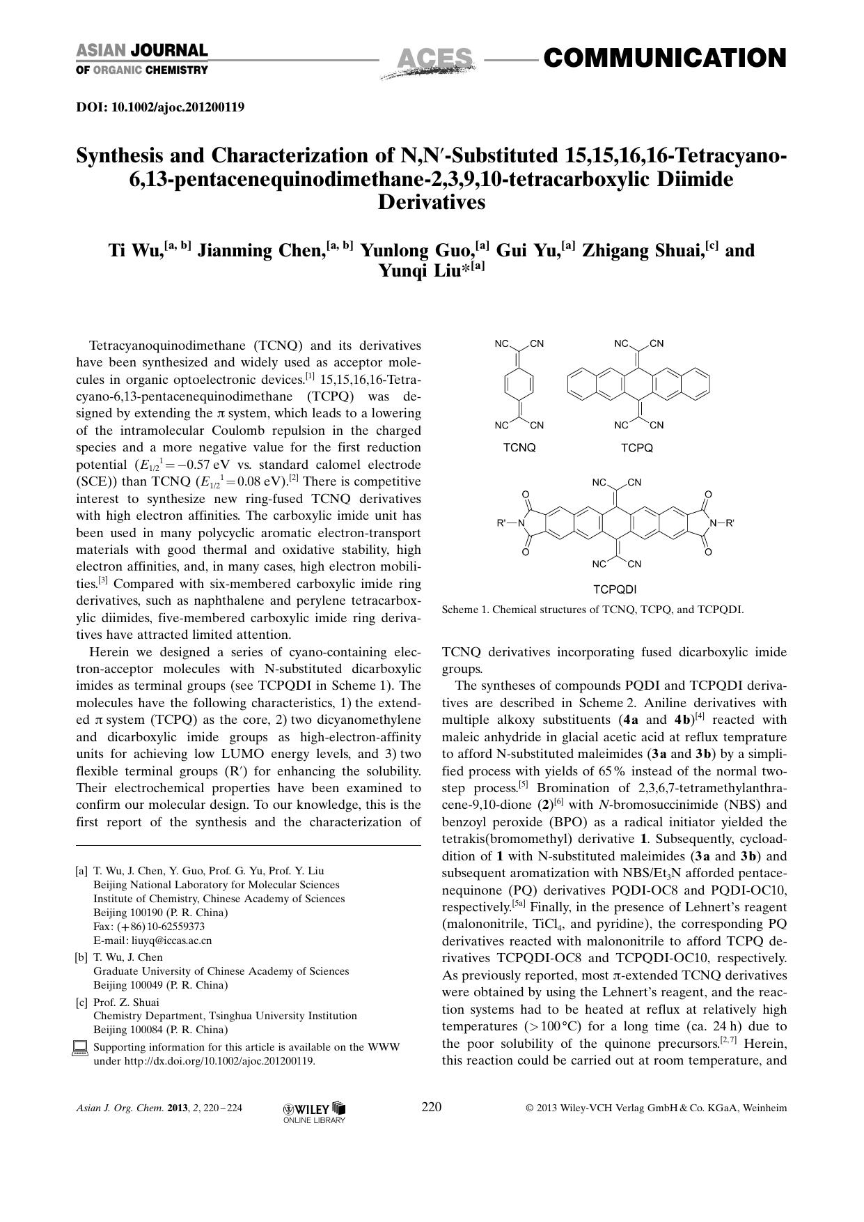 Synthesis and Characterization of N,NSubstituted 15,15,16,16Tetracyano6,13pentacenequinodimethane2,3,9,10tetracarboxylic Diimide Derivatives by Unknown