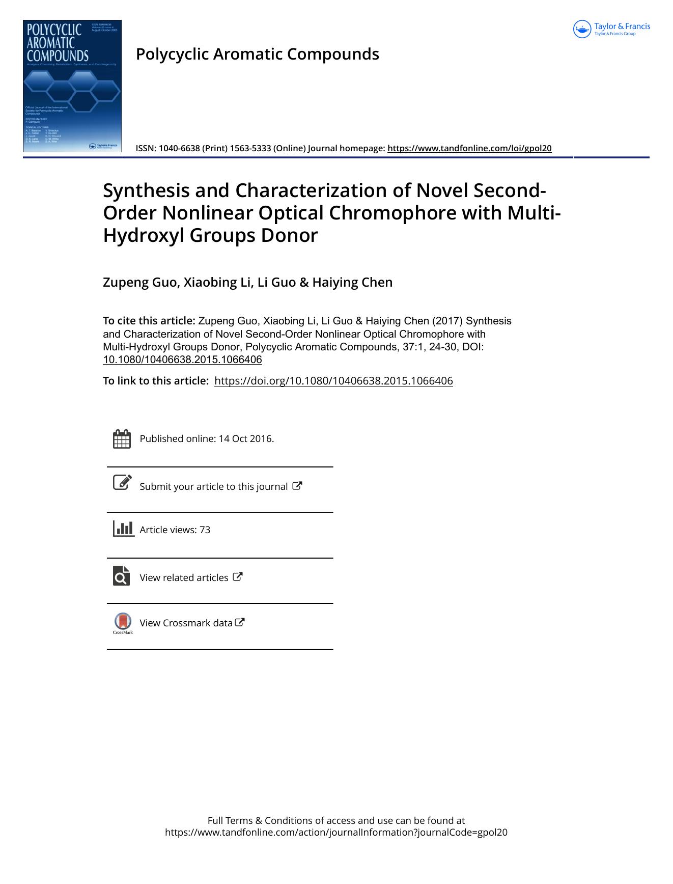 Synthesis and Characterization of Novel Second-Order Nonlinear Optical Chromophore with Multi-Hydroxyl Groups Donor by Zupeng Guo & Xiaobing Li & Li Guo & Haiying Chen