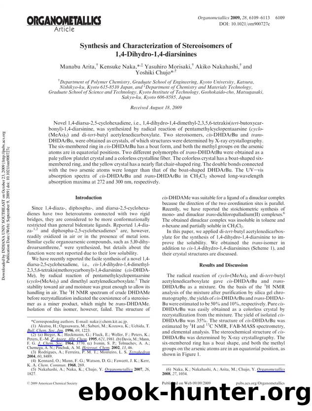 Synthesis and Characterization of Stereoisomers of 1,4-Dihydro-1,4-diarsinines by Manabu Arita† Kensuke Naka*‡ Yasuhiro Morisaki† Akiko Nakahashi† & Yoshiki Chujo*†