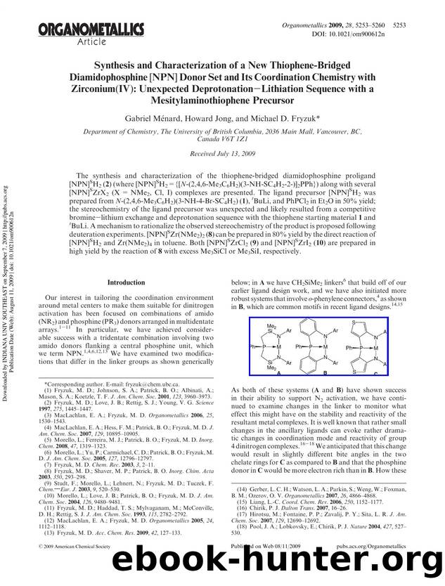 Synthesis and Characterization of a New Thiophene-Bridged Diamidophosphine [NPN] Donor Set and Its Coordination Chemistry with Zirconium(IV): Unexpected DeprotonationâLithiation  by Gabriel Ménard Howard Jong & Michael D. Fryzuk*