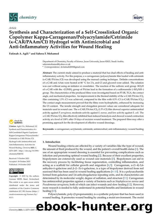 Synthesis and Characterization of a Self-Crosslinked Organic Copolymer Kappa-CarrageenanPolyacrylamideCetrimide (-CARPAAmCI) Hydrogel with Antimicrobial and Anti-Inflammatory Activ by Fatimah A. Agili & Sahera F. Mohamed