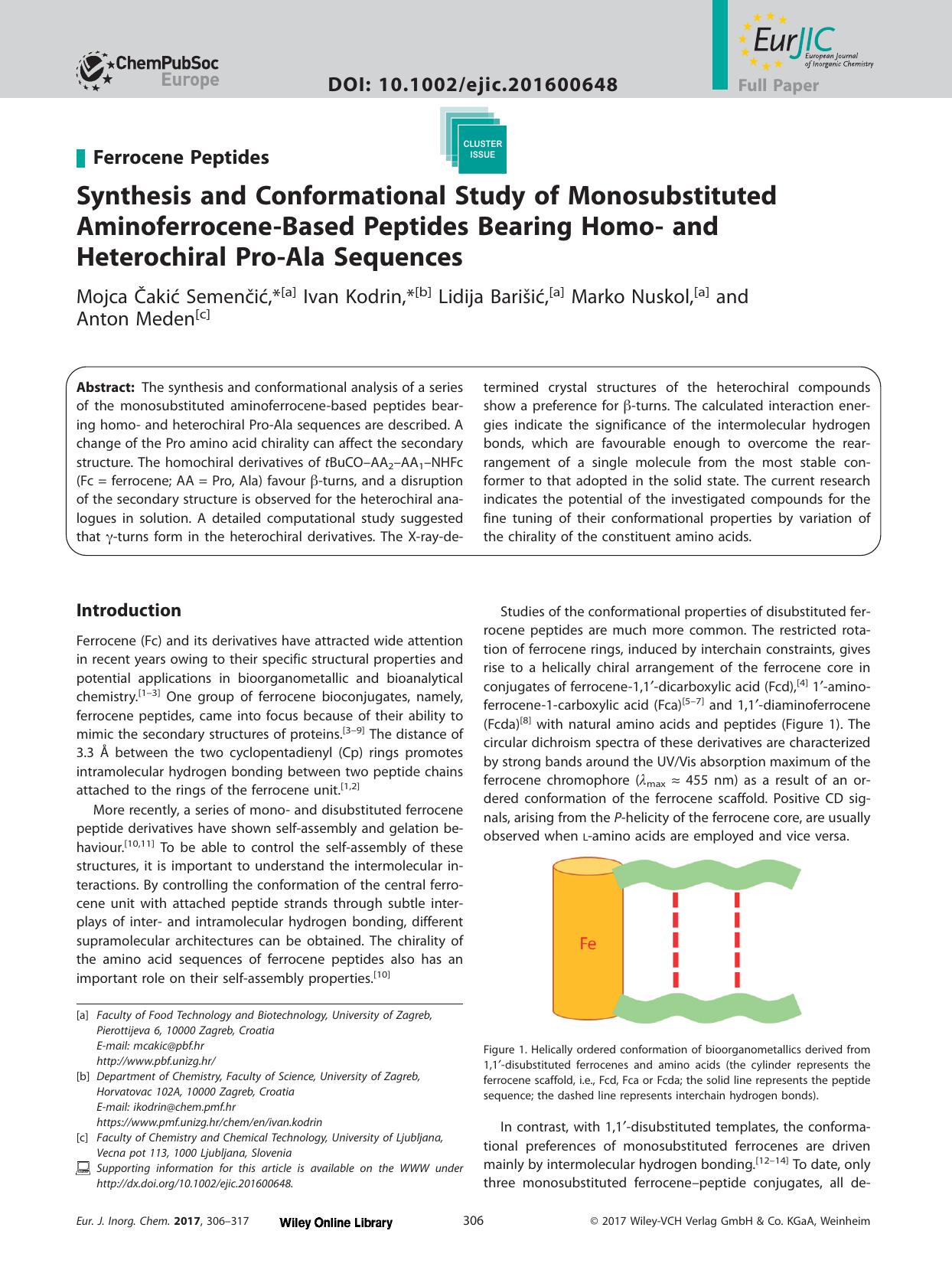 Synthesis and Conformational Study of Monosubstituted AminoferroceneâBased Peptides Bearing Homoâ and Heterochiral ProâAla Sequences by Unknown