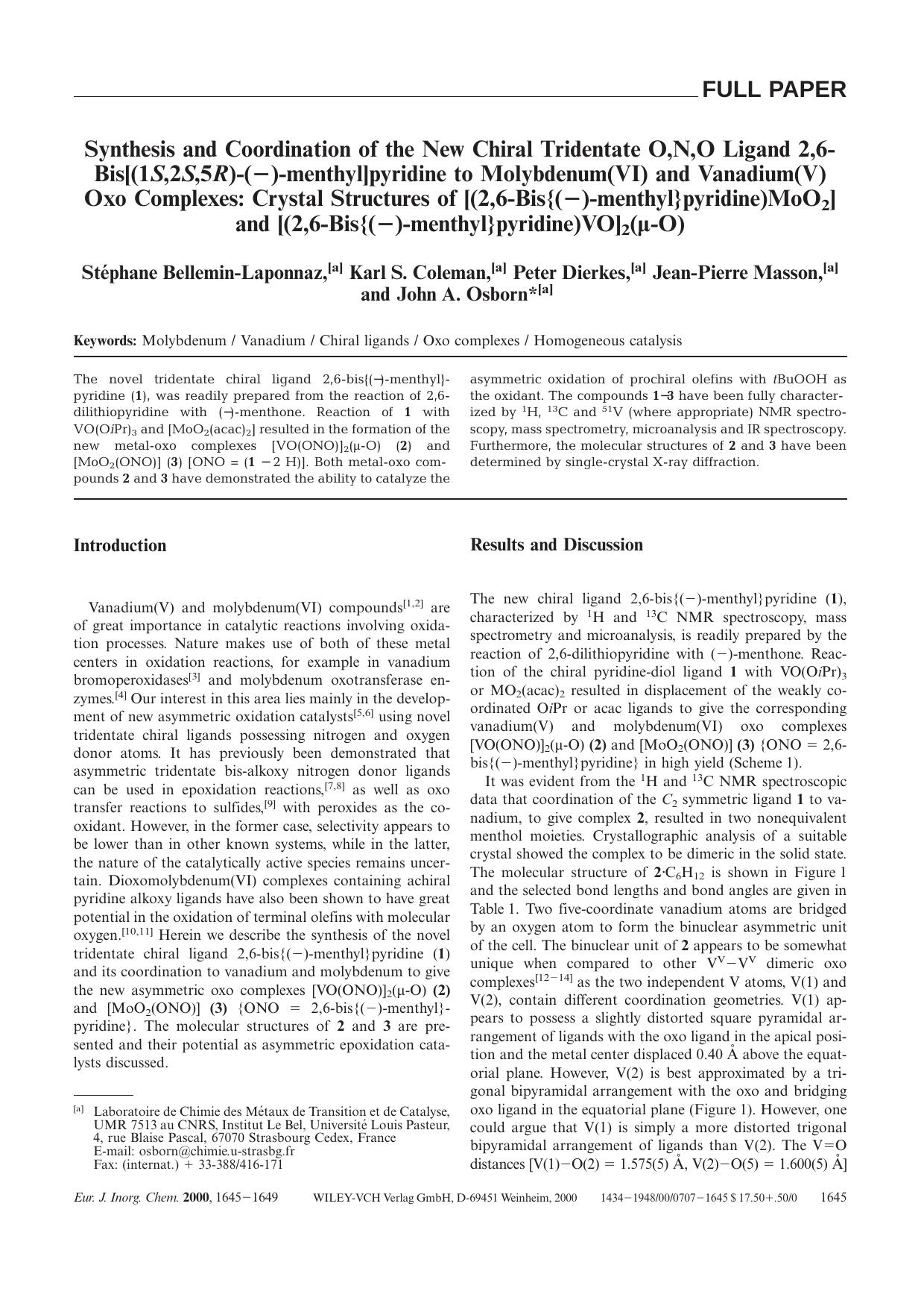 Synthesis and Coordination of the New Chiral Tridentate O,N,O Ligand 2,6-Bis[(1S,2S,5R)-(-)-menthyl]pyridine to Molybdenum(VI) and Vanadium(V) Oxo Complexes: Crystal Structures of by Unknown