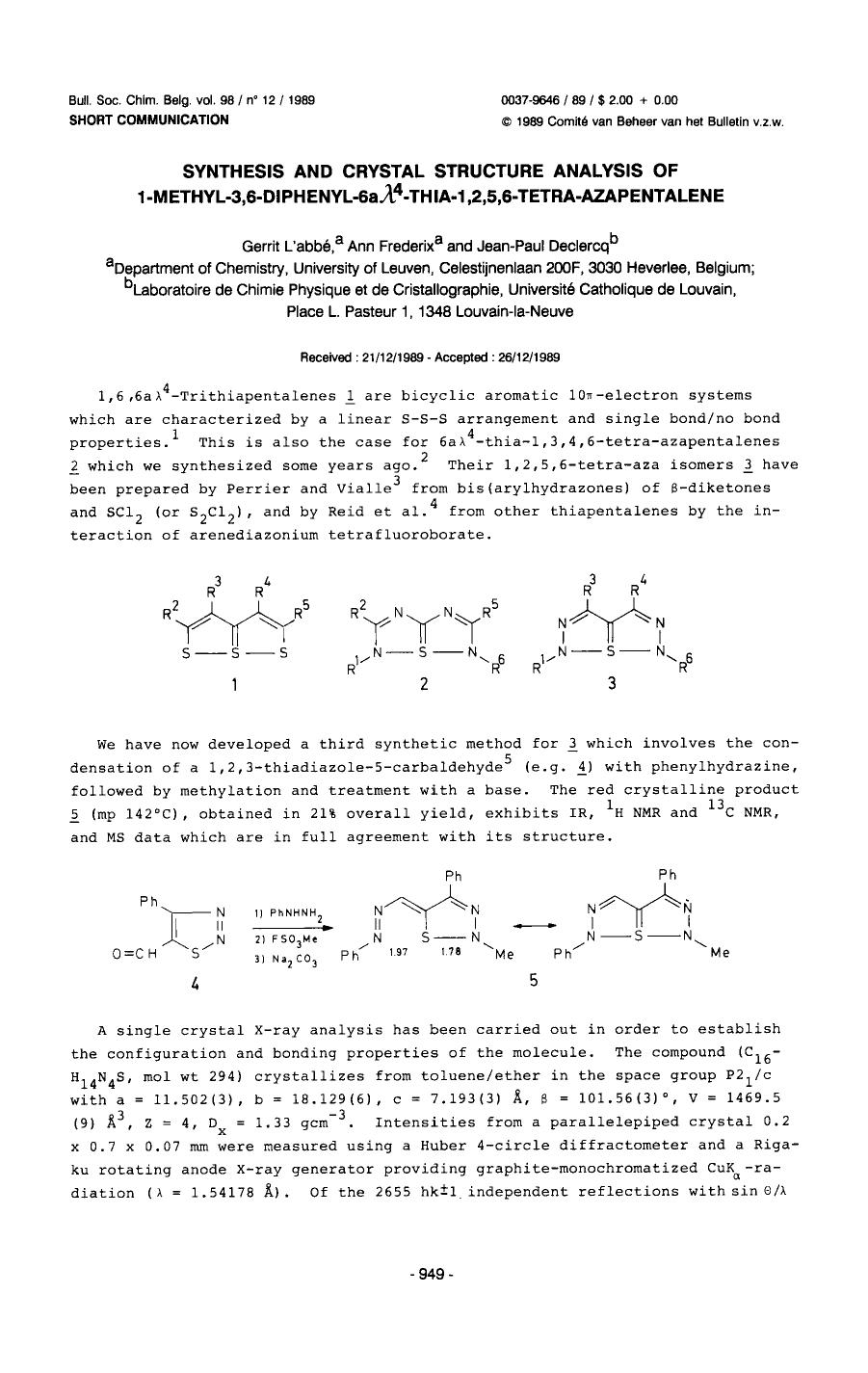 Synthesis and Crystal Structure Analysis of 1Methyl3,6Diphenyl6a4Thia1,2,5,6TetraAzapentalene by Unknown