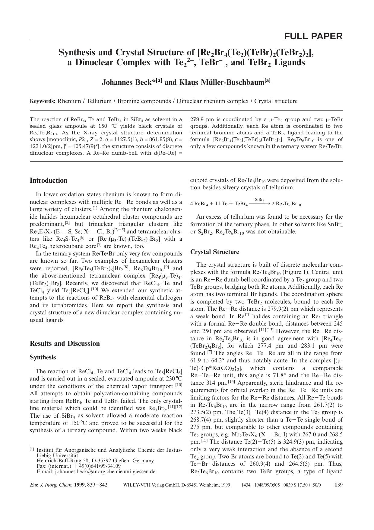 Synthesis and Crystal Structure of [Re2Br4(Te2)(TeBr)2(TeBr2)2], a Dinuclear Complex with Te22-, TeBr[minus], and TeBr2 Ligands by Unknown