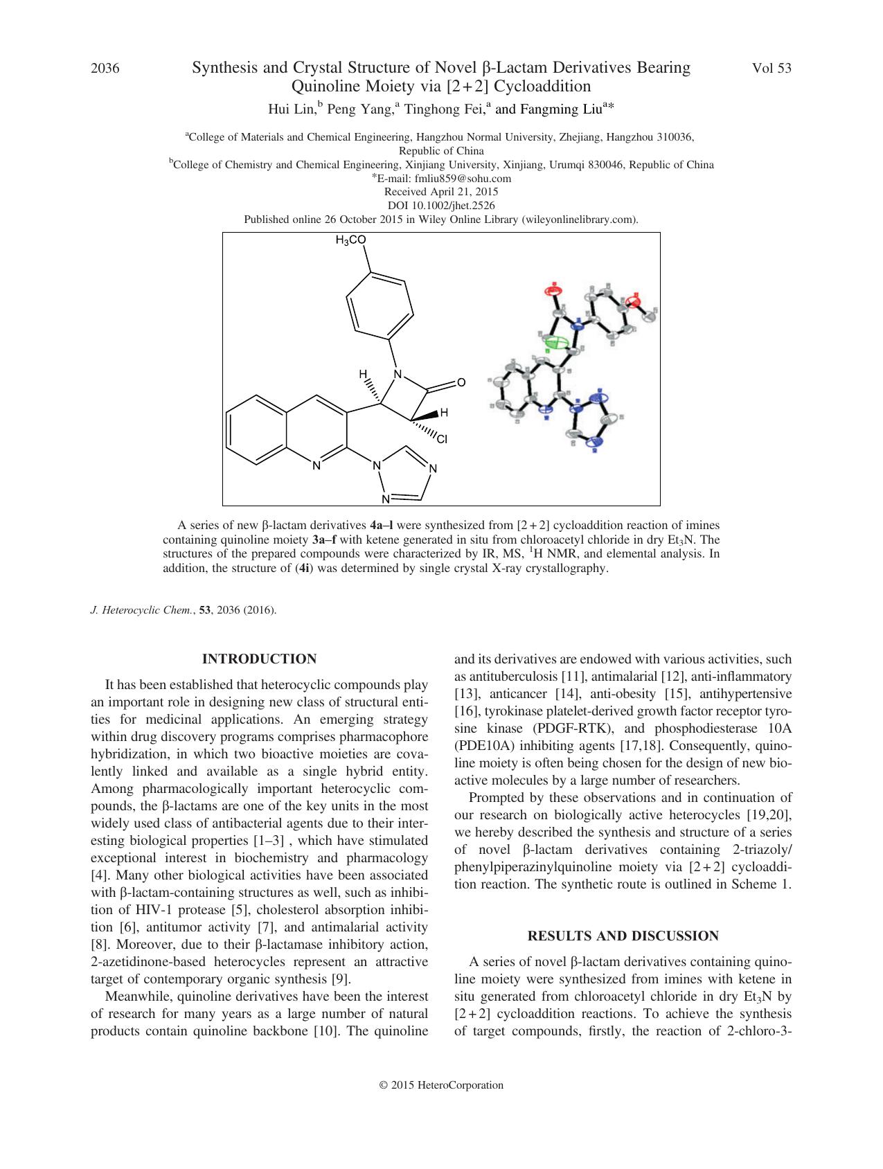 Synthesis and Crystal Structure of Novel -Lactam Derivatives Bearing Quinoline Moiety via [2â+â2] Cycloaddition by Hui Lin Peng Yang Tinghong Fei Fangming Liu