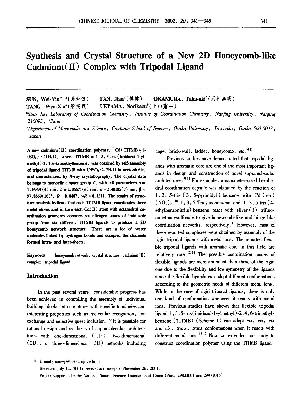 Synthesis and Crystal Structure of a New 2D Honeycomblike Cadmium (II) Complex with Tripodal Ligand by Unknown