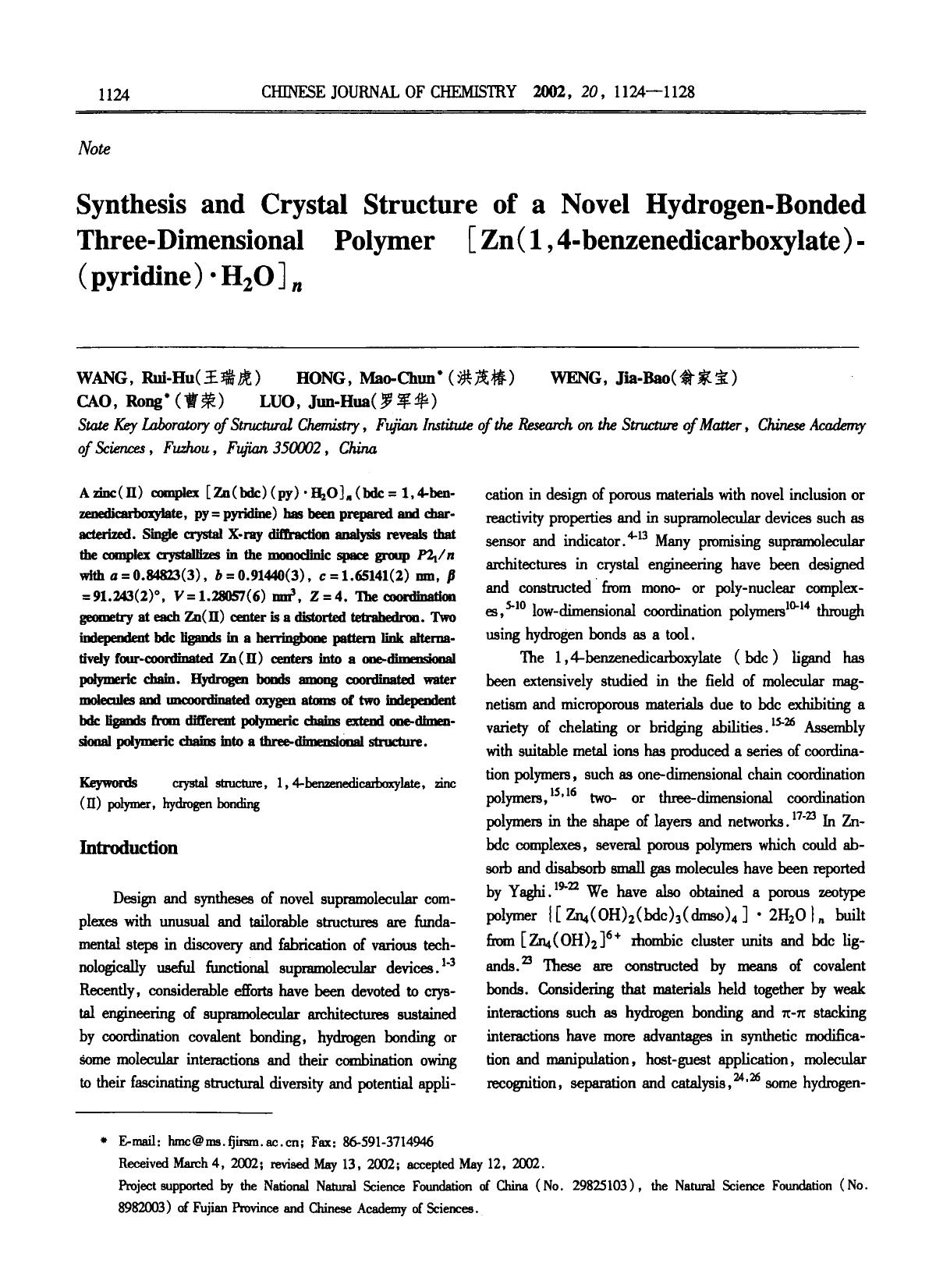 Synthesis and Crystal Structure of a Novel HydrogenBonded ThreeDimensional Polymer [Zn (1,4benzenedicarboxylate) (pyridine)H2O]n by Unknown