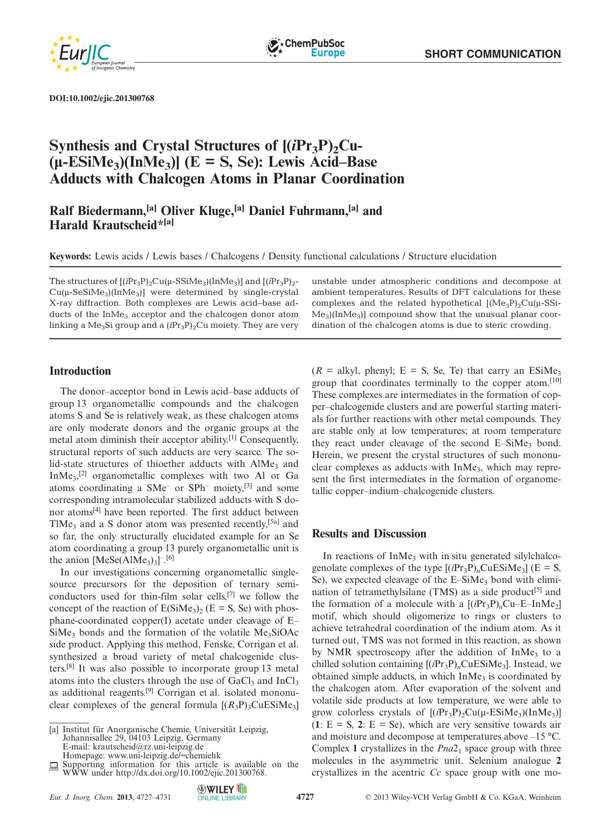 Synthesis and Crystal Structures of [(iPr3P)2Cu(ESiMe3)(InMe3)] (E = S, Se): Lewis AcidBase Adducts with Chalcogen Atoms in Planar Coordination by Unknown