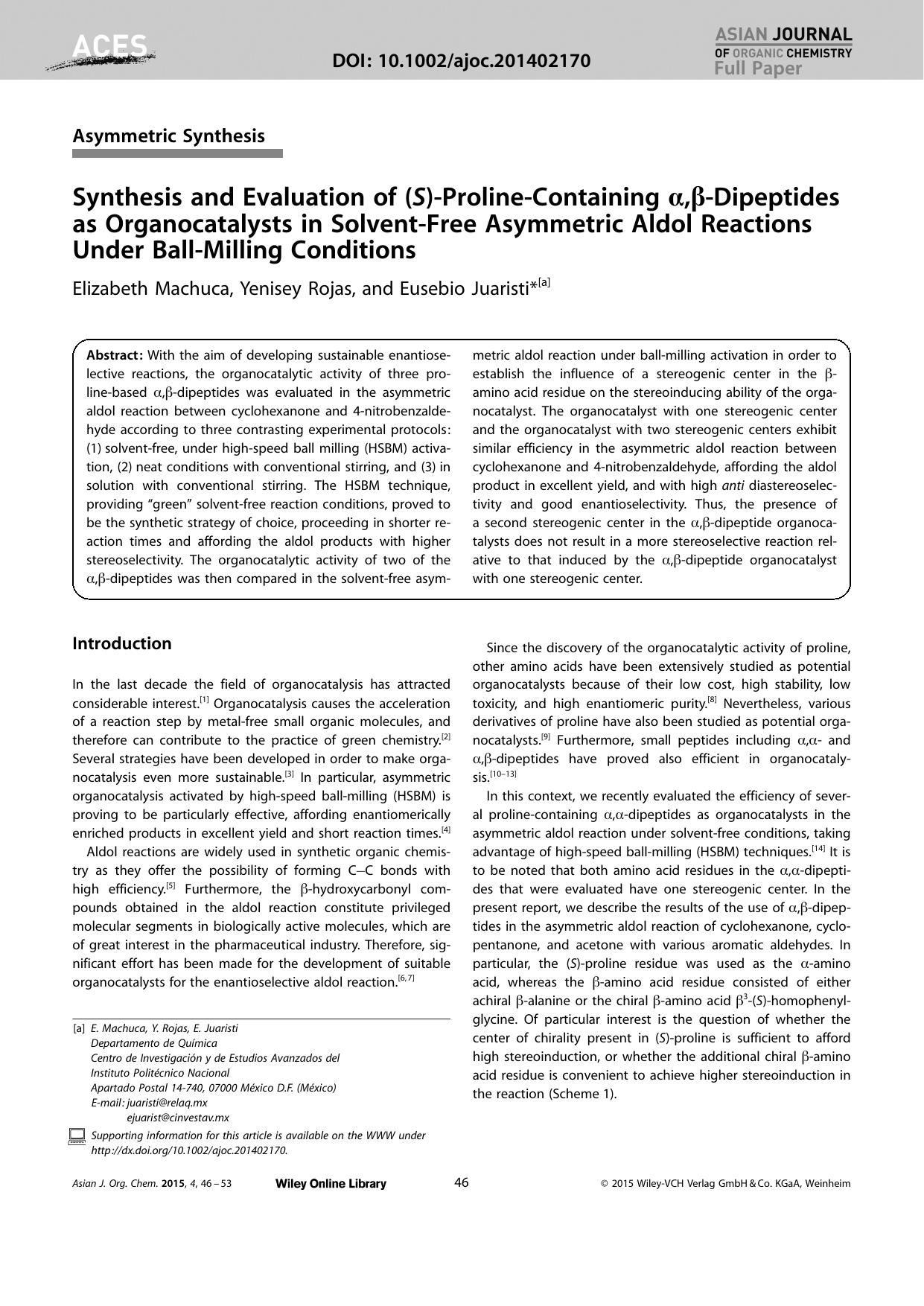 Synthesis and Evaluation of (S)ProlineContaining ,Dipeptides as Organocatalysts in SolventFree Asymmetric Aldol Reactions Under BallMilling Conditions by Unknown