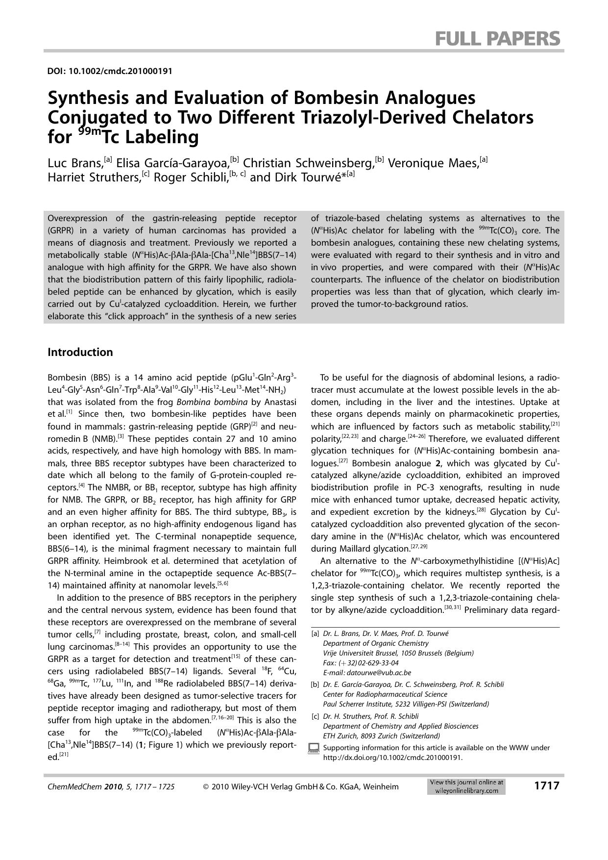 Synthesis and Evaluation of Bombesin Analogues Conjugated to Two Different TriazolylDerived Chelators for 99mTc Labeling by Unknown