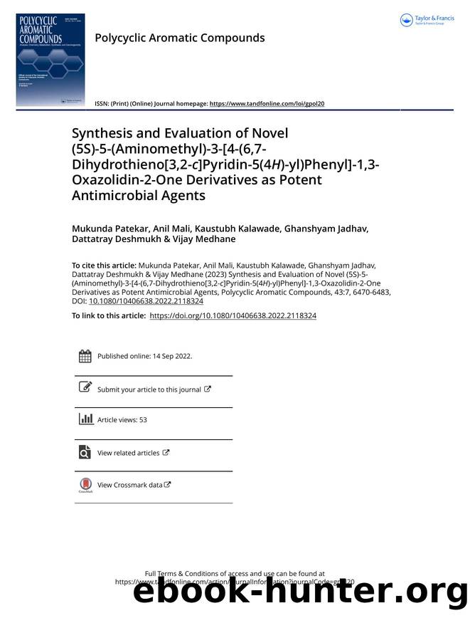 Synthesis and Evaluation of Novel (5S)-5-(Aminomethyl)-3-[4-(6,7-Dihydrothieno[3,2-c]Pyridin-5(4H)-yl)Phenyl]-1,3-Oxazolidin-2-One Derivatives as Potent Antimicrobial Agents by unknow