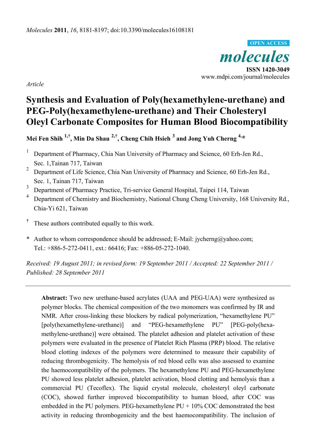 Synthesis and Evaluation of Poly(hexamethylene-urethane) and PEG-Poly(hexamethylene-urethane) and Their Cholesteryl Oleyl Carbonate Composites for Human Blood Biocompatibility by Mei Fen Shih & Min Da Shau & Cheng Chih Hsieh & Jong Yuh Cherng
