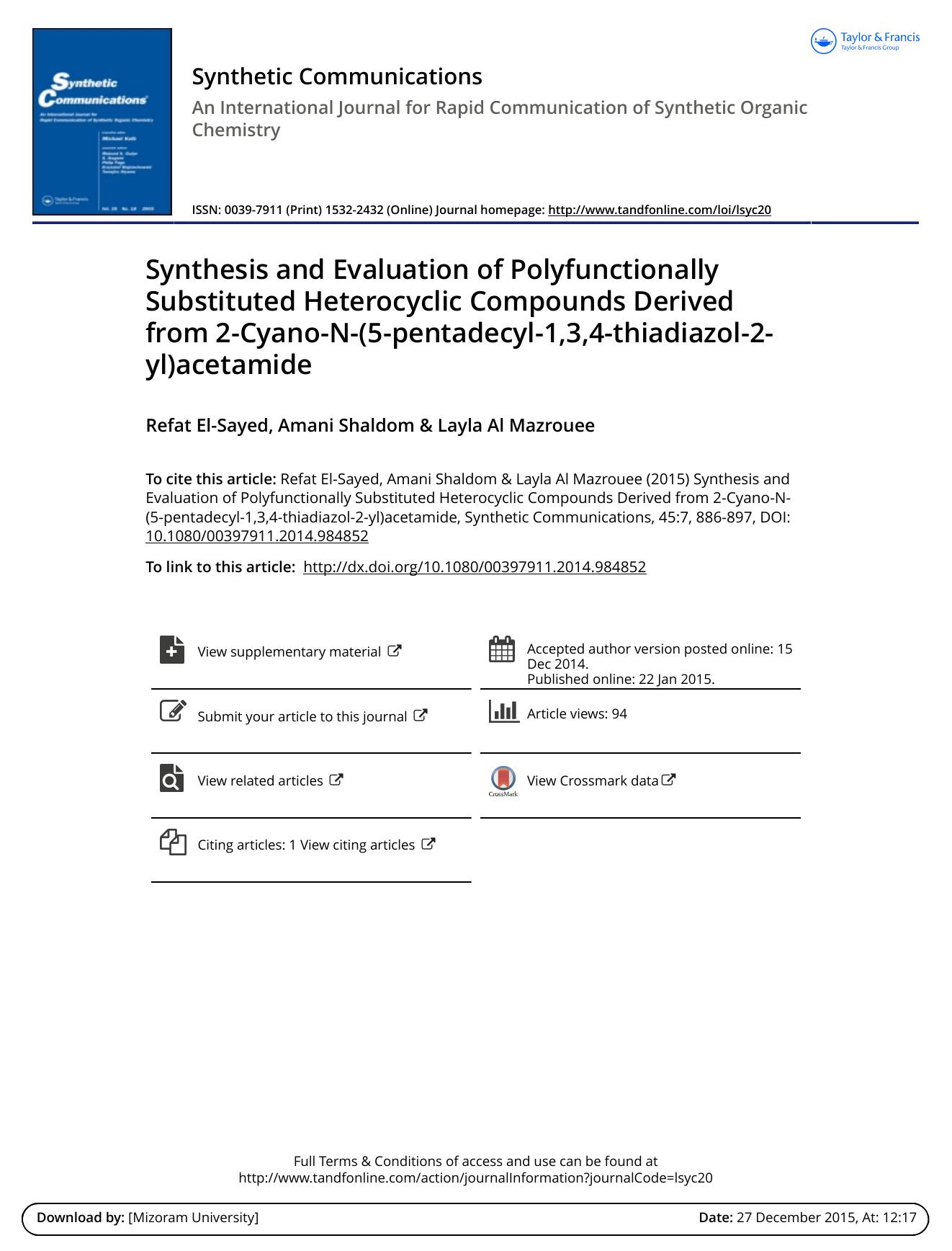 Synthesis and Evaluation of Polyfunctionally Substituted Heterocyclic Compounds Derived from 2-Cyano-N-(5-pentadecyl-1,3,4-thiadiazol-2-yl)acetamide by Refat El-Sayed
