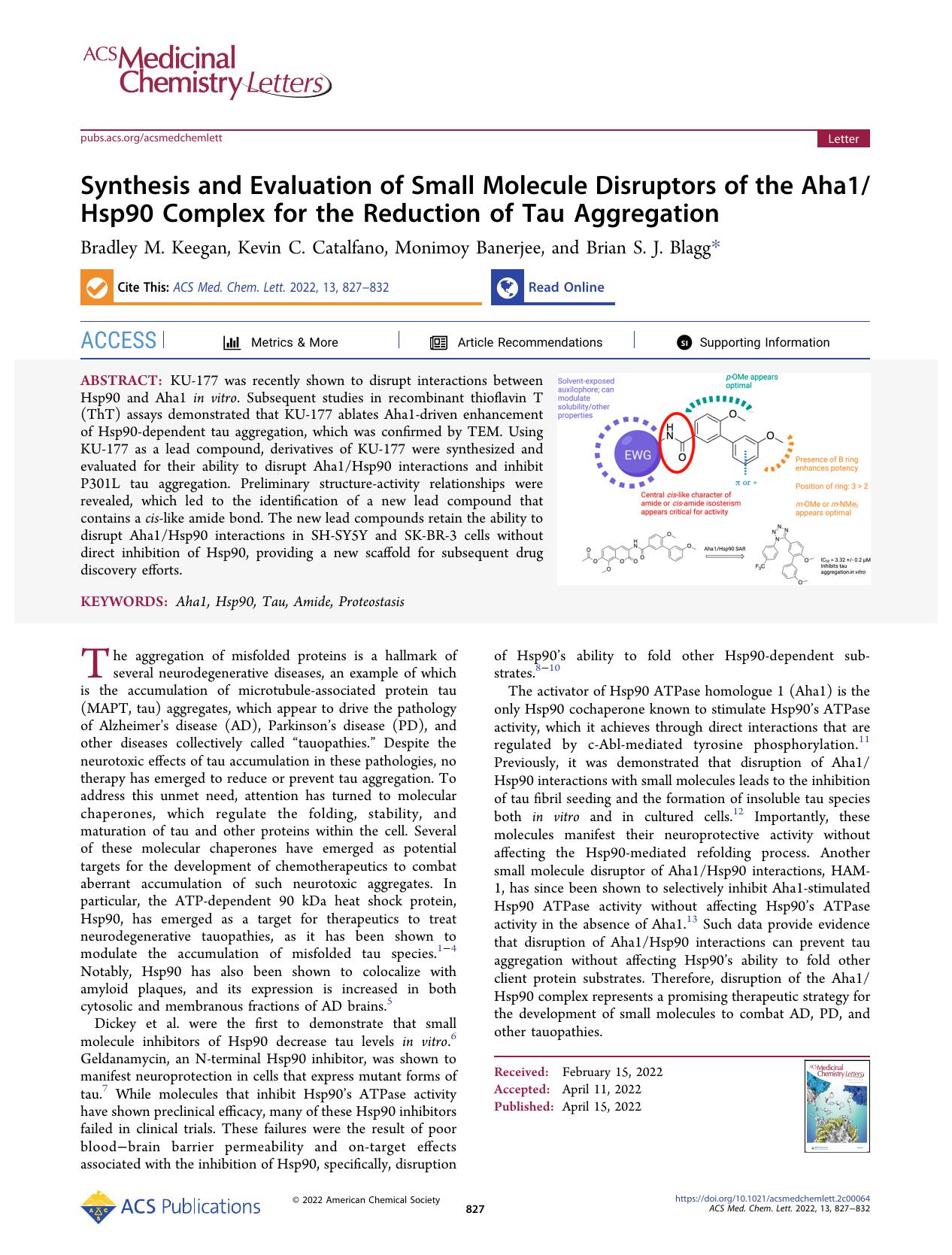 Synthesis and Evaluation of Small Molecule Disruptors of the Aha1Hsp90 Complex for the Reduction of Tau Aggregation by Bradley M. Keegan Kevin C. Catalfano Monimoy Banerjee and Brian S. J. Blagg
