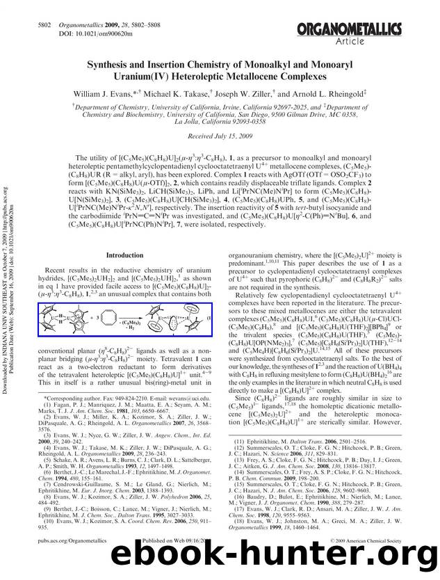 Synthesis and Insertion Chemistry of Monoalkyl and Monoaryl Uranium(IV) Heteroleptic Metallocene Complexes by William J. Evans*† Michael K. Takase† Joseph W. Ziller† & Arnold L. Rheingold‡