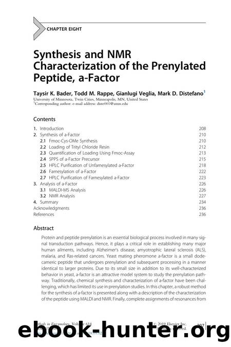 Synthesis and NMR Characterization of the Prenylated Peptide, a-Factor by Taysir K. Bader & Todd M. Rappe & Gianlugi Veglia & Mark D. Distefano