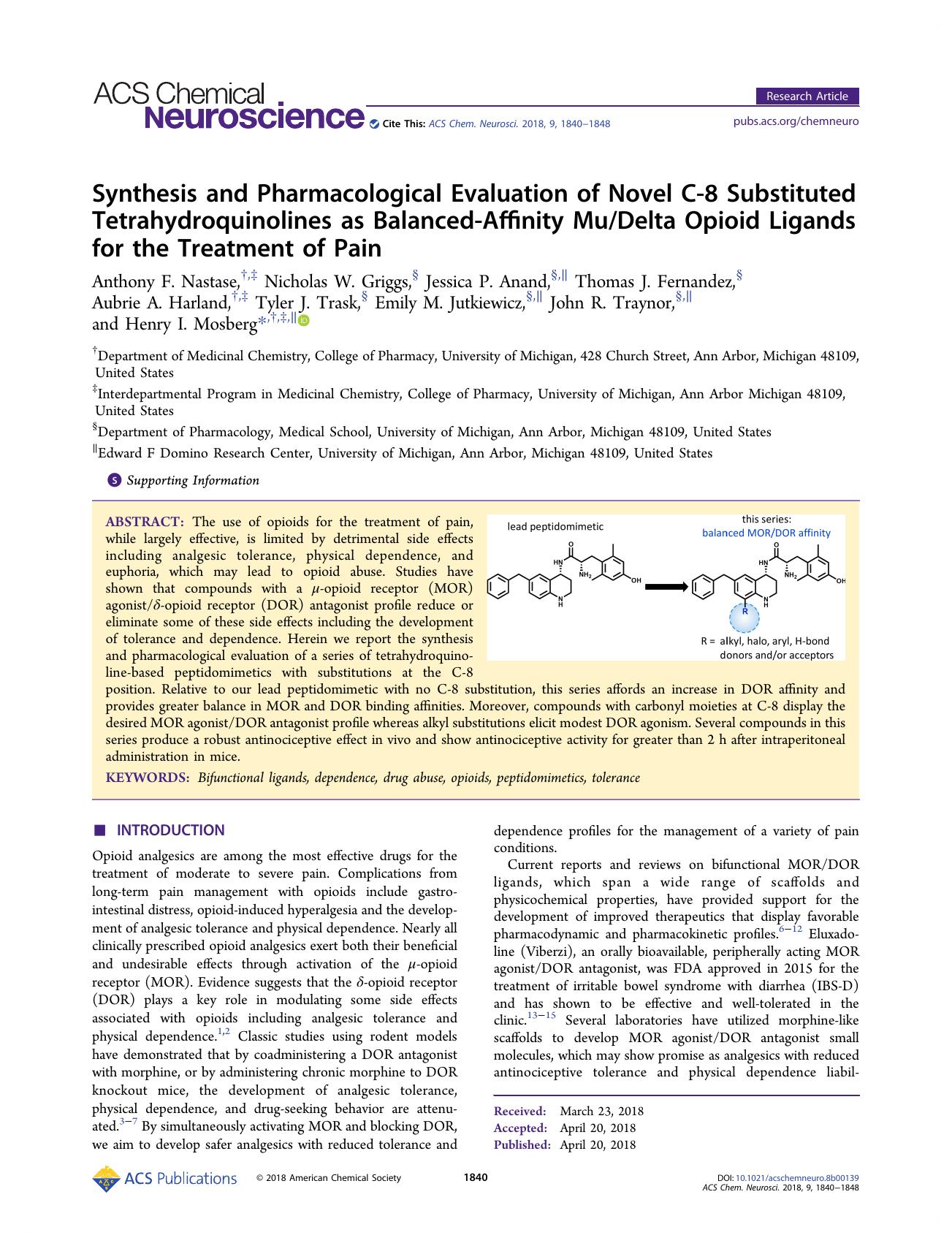Synthesis and Pharmacological Evaluation of Novel C-8 Substituted Tetrahydroquinolines as Balanced-Affinity MuDelta Opioid Ligands for the Treatment of Pain by unknow