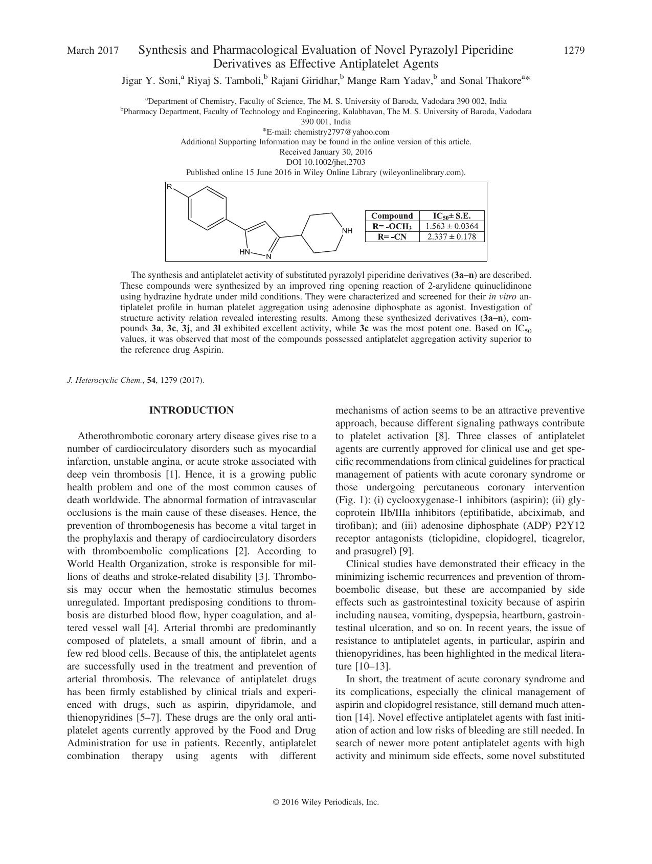 Synthesis and Pharmacological Evaluation of Novel Pyrazolyl Piperidine Derivatives as Effective Antiplatelet Agents by Jigar Y. Soni Riyaj S. Tamboli Rajani Giridhar Mange Ram Yadav Sonal Thakore