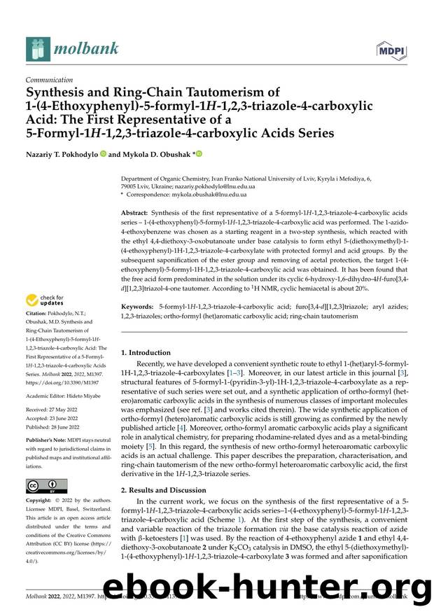 Synthesis and Ring-Chain Tautomerism of 1-(4-Ethoxyphenyl)-5-formyl-1H-1,2,3-triazole-4-carboxylic Acid: The First Representative of a 5-Formyl-1H-1,2,3-triazole-4-carboxylic Acids Series by Nazariy T. Pokhodylo & Mykola D. Obushak